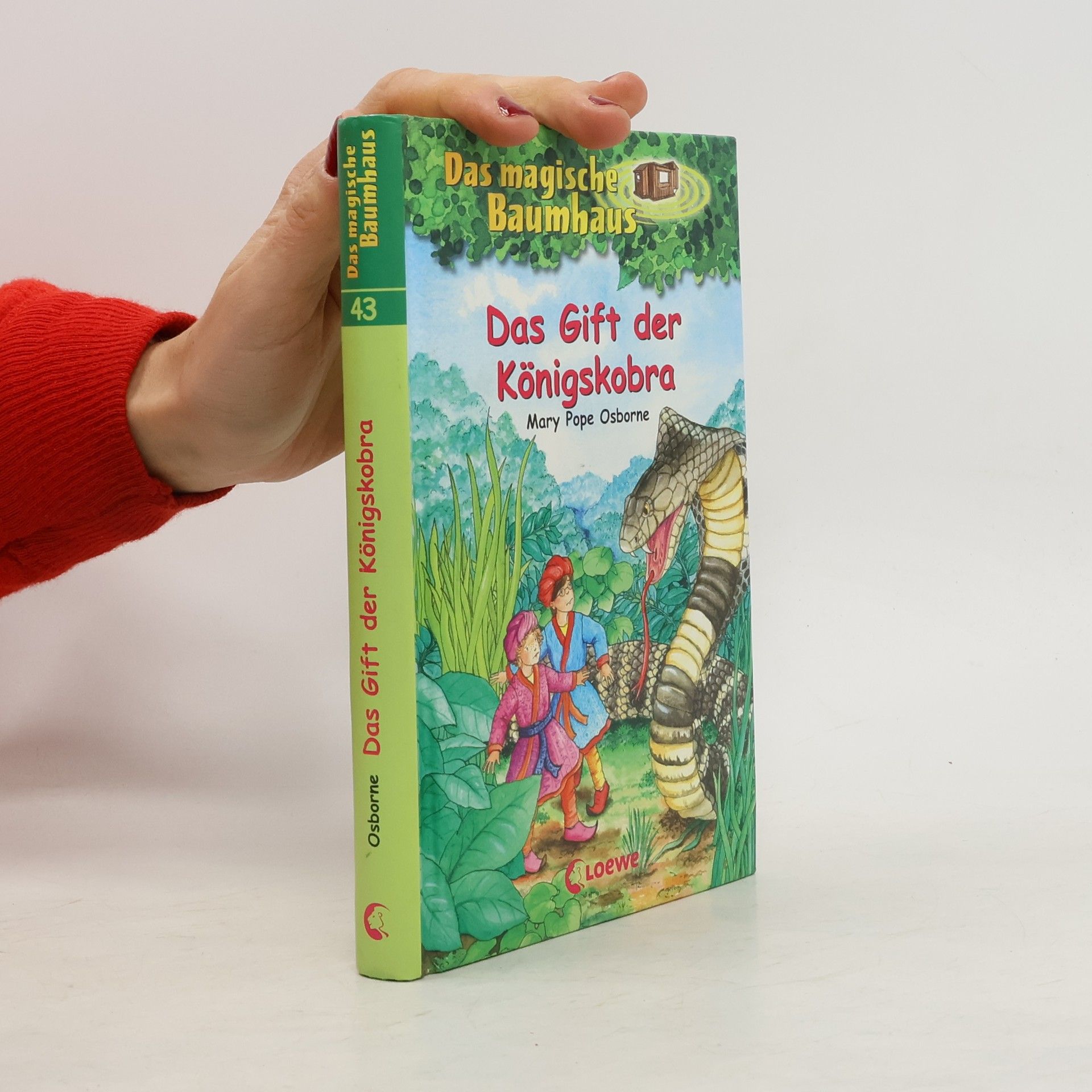 Mary Pope Osborne Das magische Baumhaus. Band 43. Das Gift der Königskobra