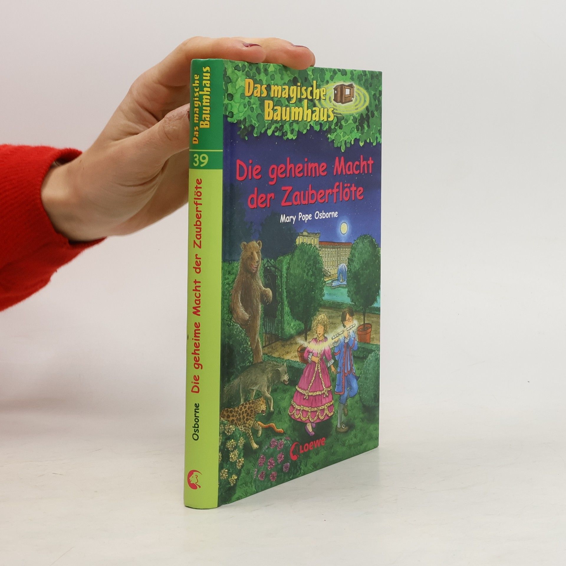 Mary Pope Osborne Die geheime Macht der Zauberflöte