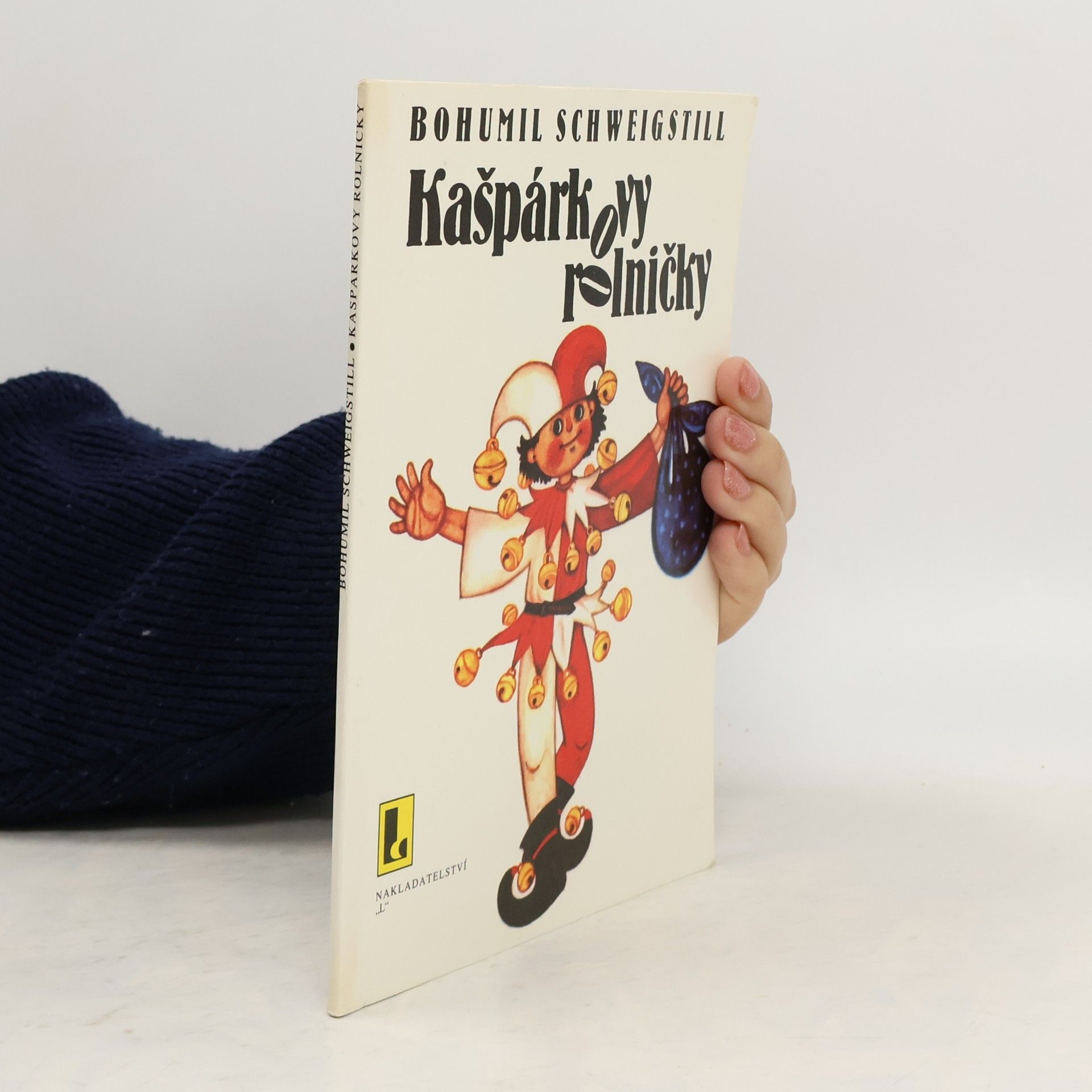 Bohumil Schweigstill Kašpárkovy rolničky