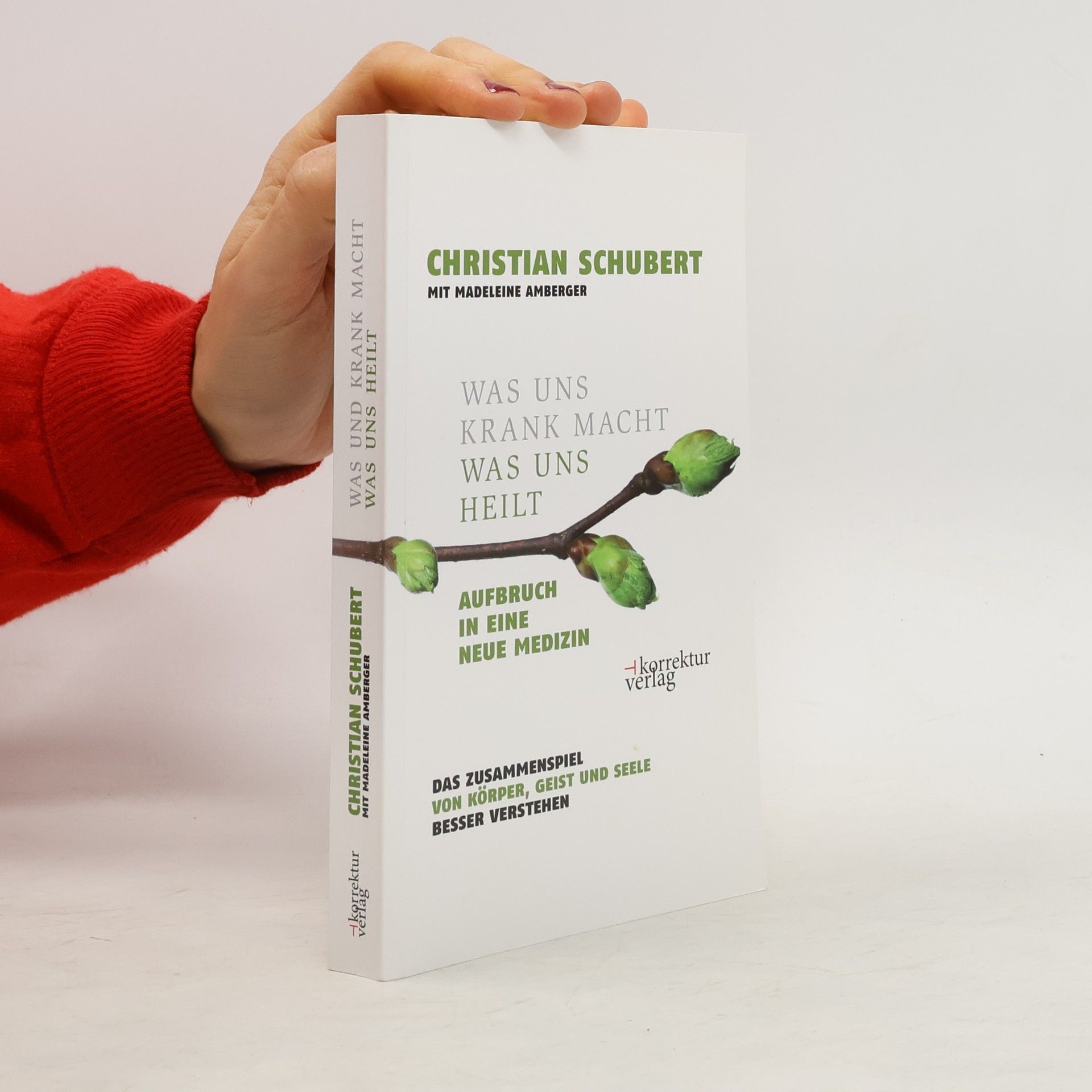 Was uns krank macht - was uns heilt