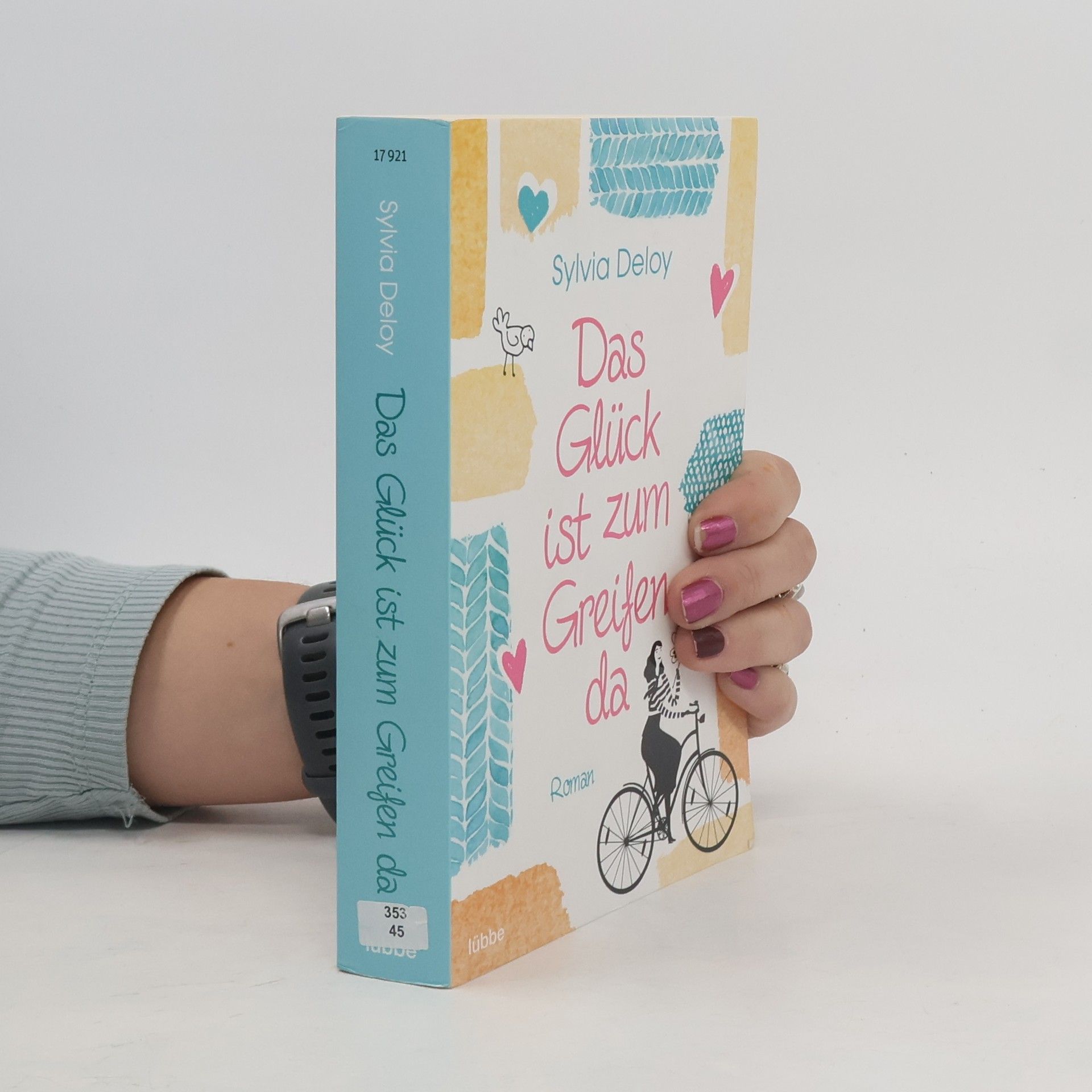 Sylvia Deloy Das Glück ist zum Greifen da