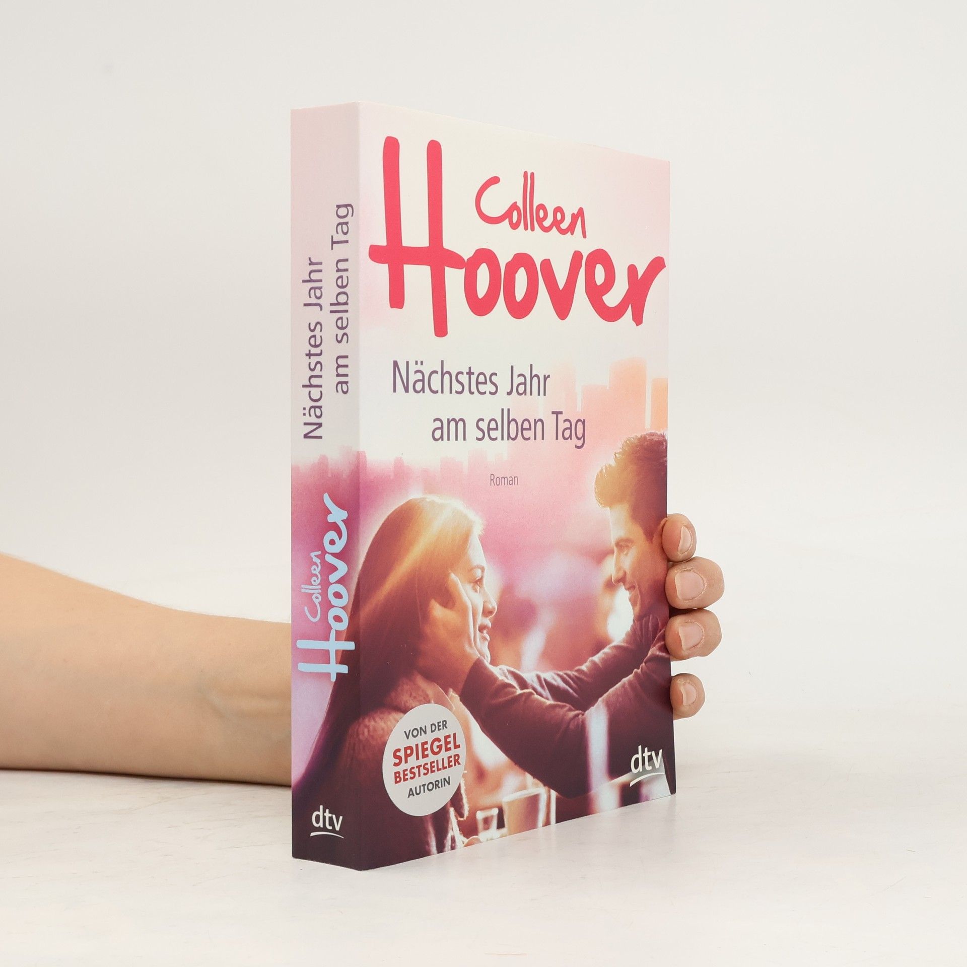Colleen Hoover Nächstes Jahr am selben Tag