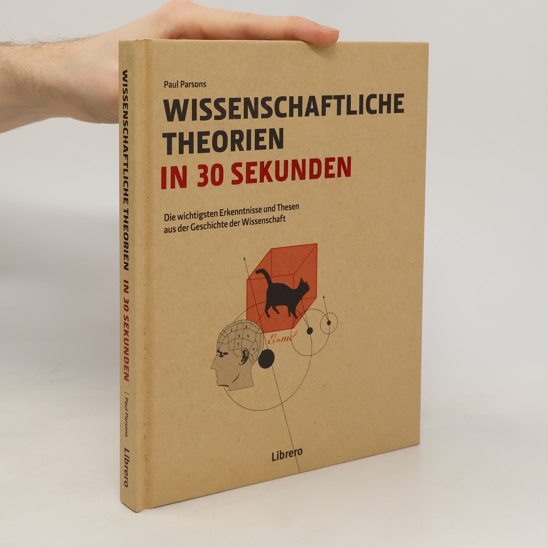 Paul Parsons Wissenschaftliche Theorien in 30 Sekunden
