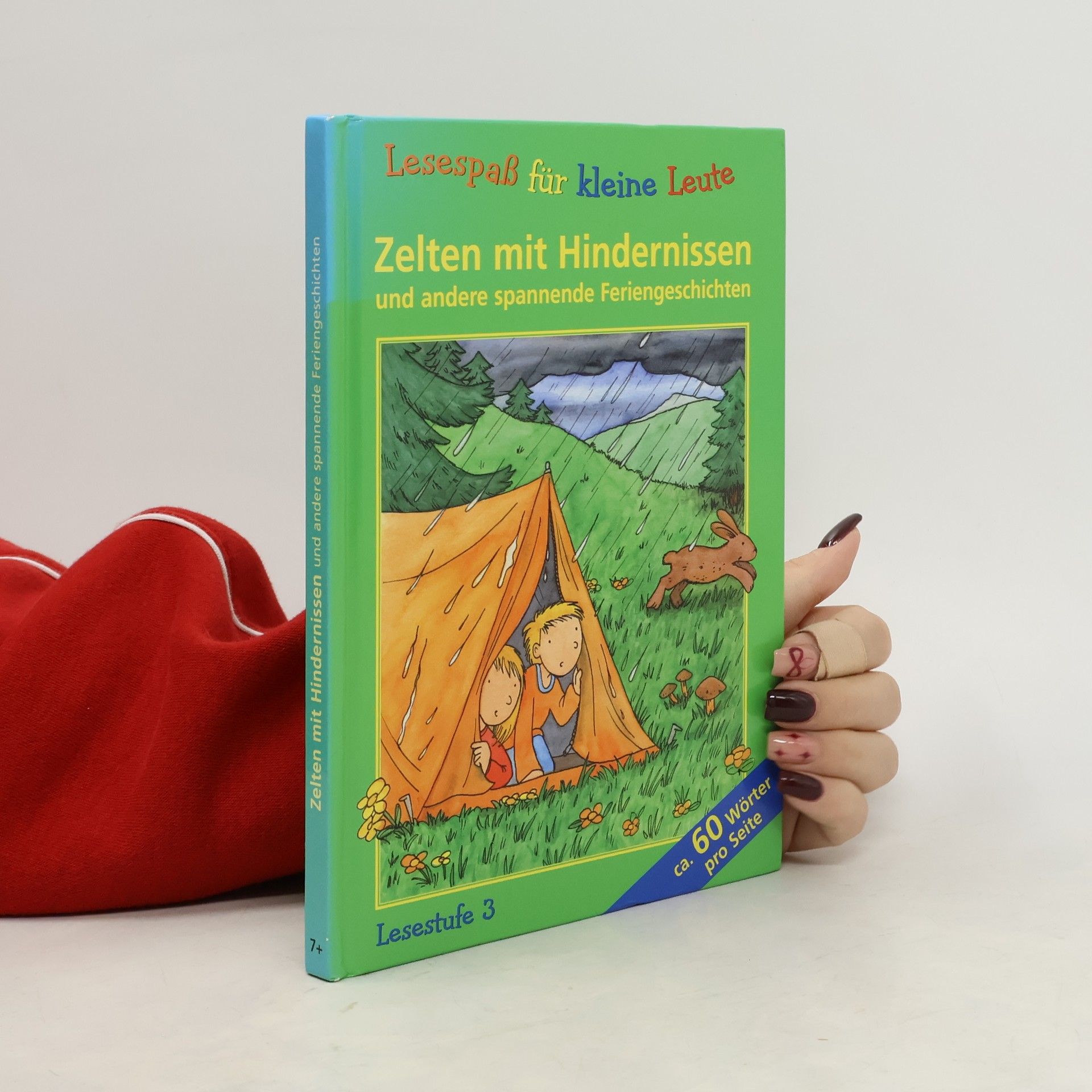 Zelten min Hindernissen und Andere Spannende Feriengeschichten