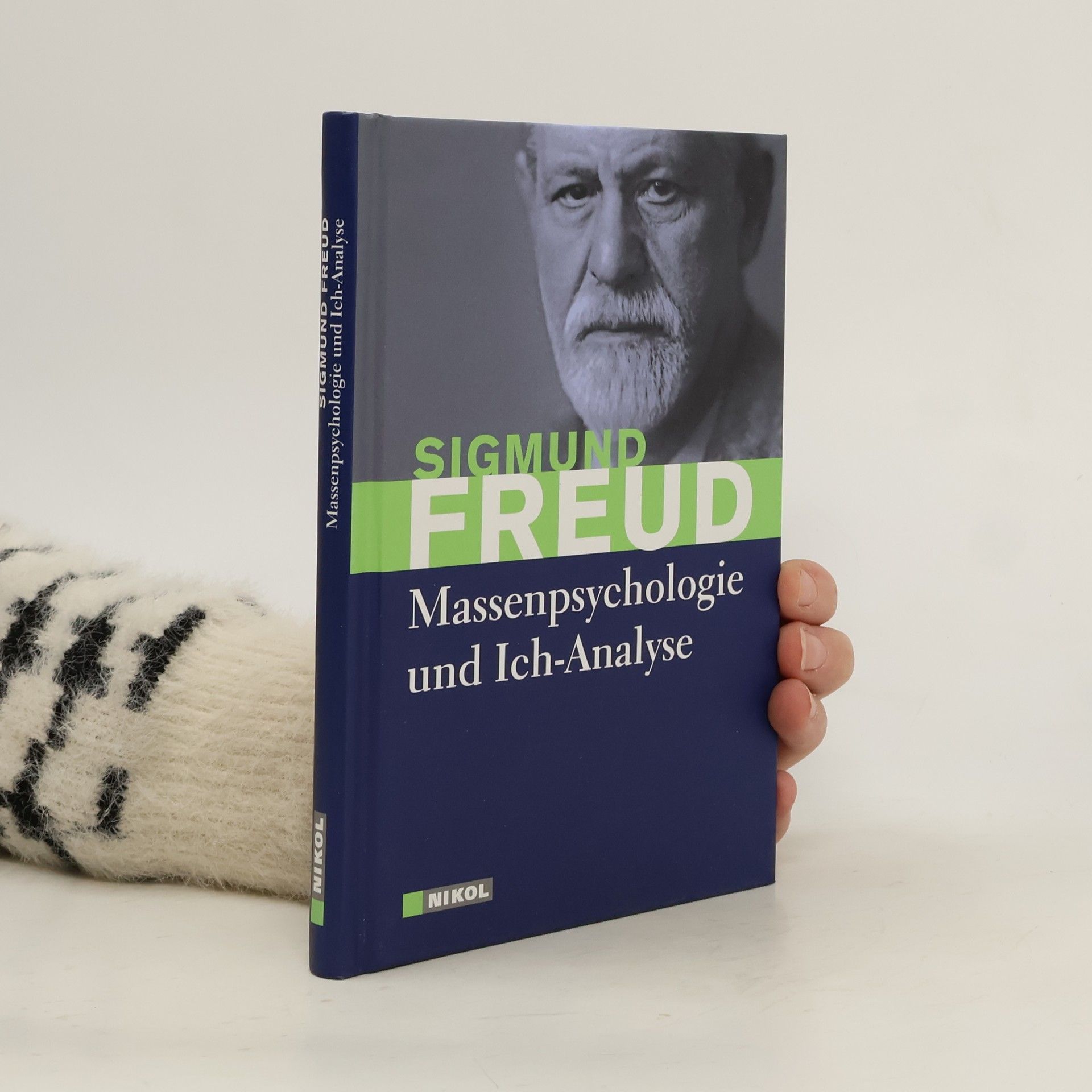Sigmund Freud Massenpsychologie und Ich-Analyse