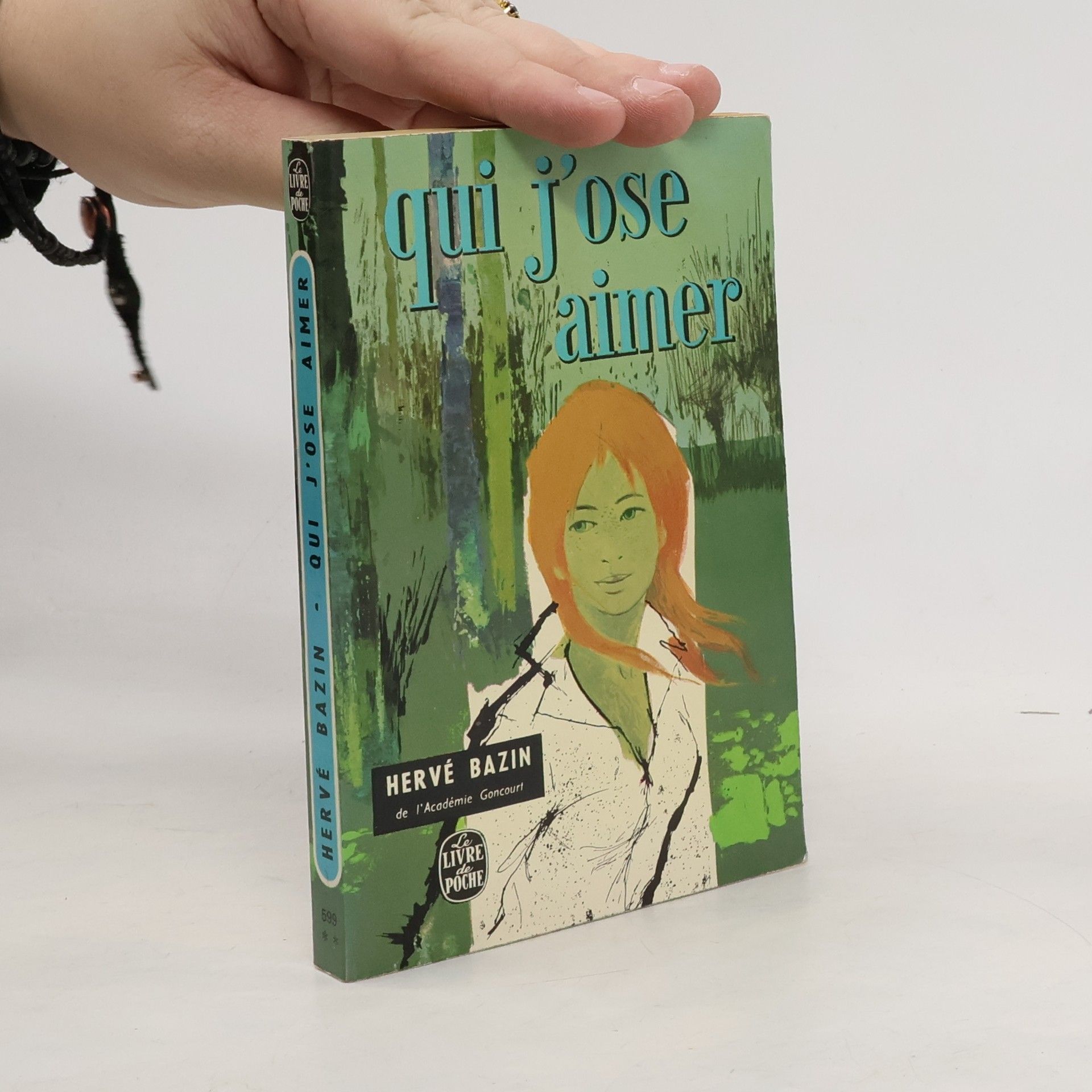 Hervé Bazin Qui j'ose aimer