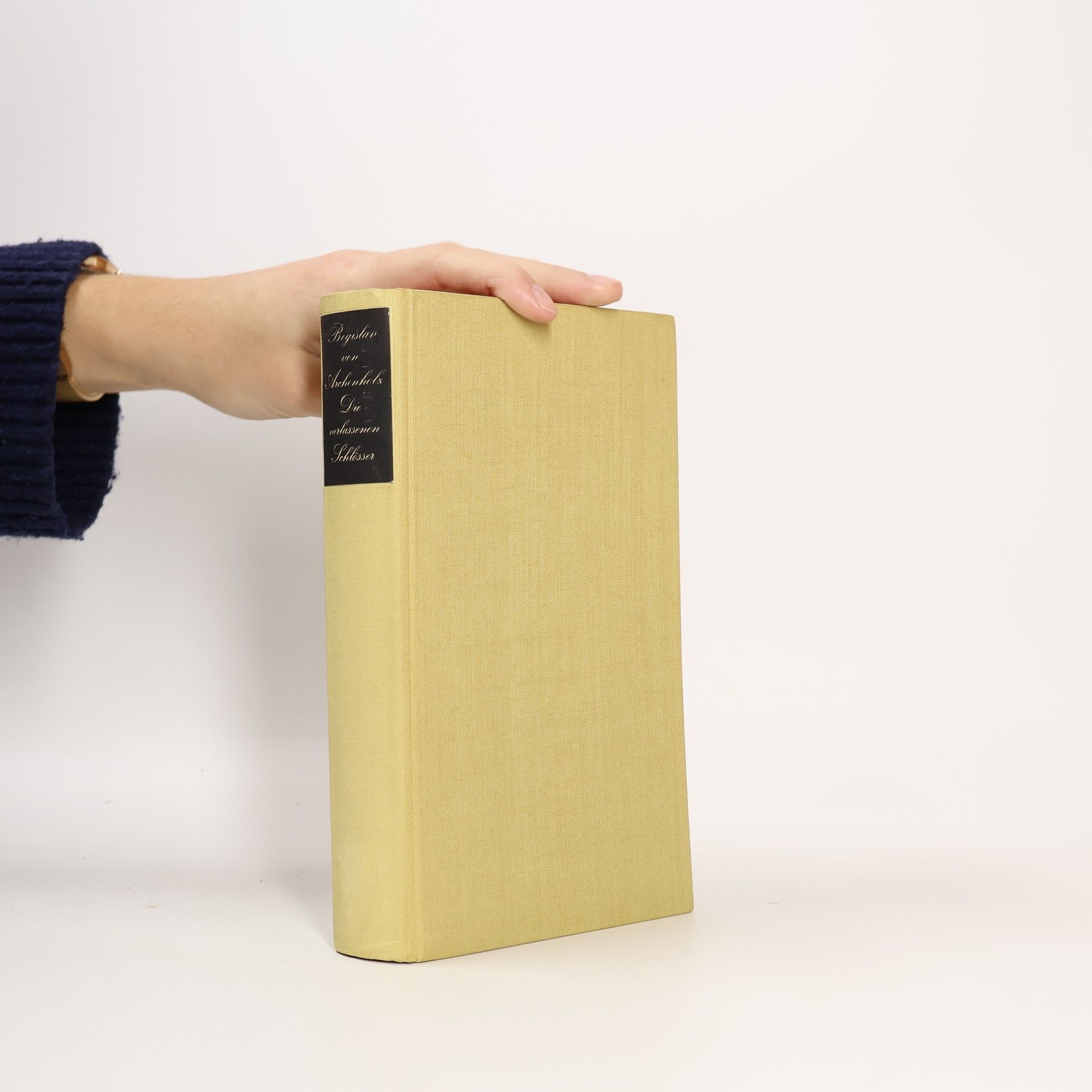 Bogislav von Archenholz Die verlassenen Schlösser