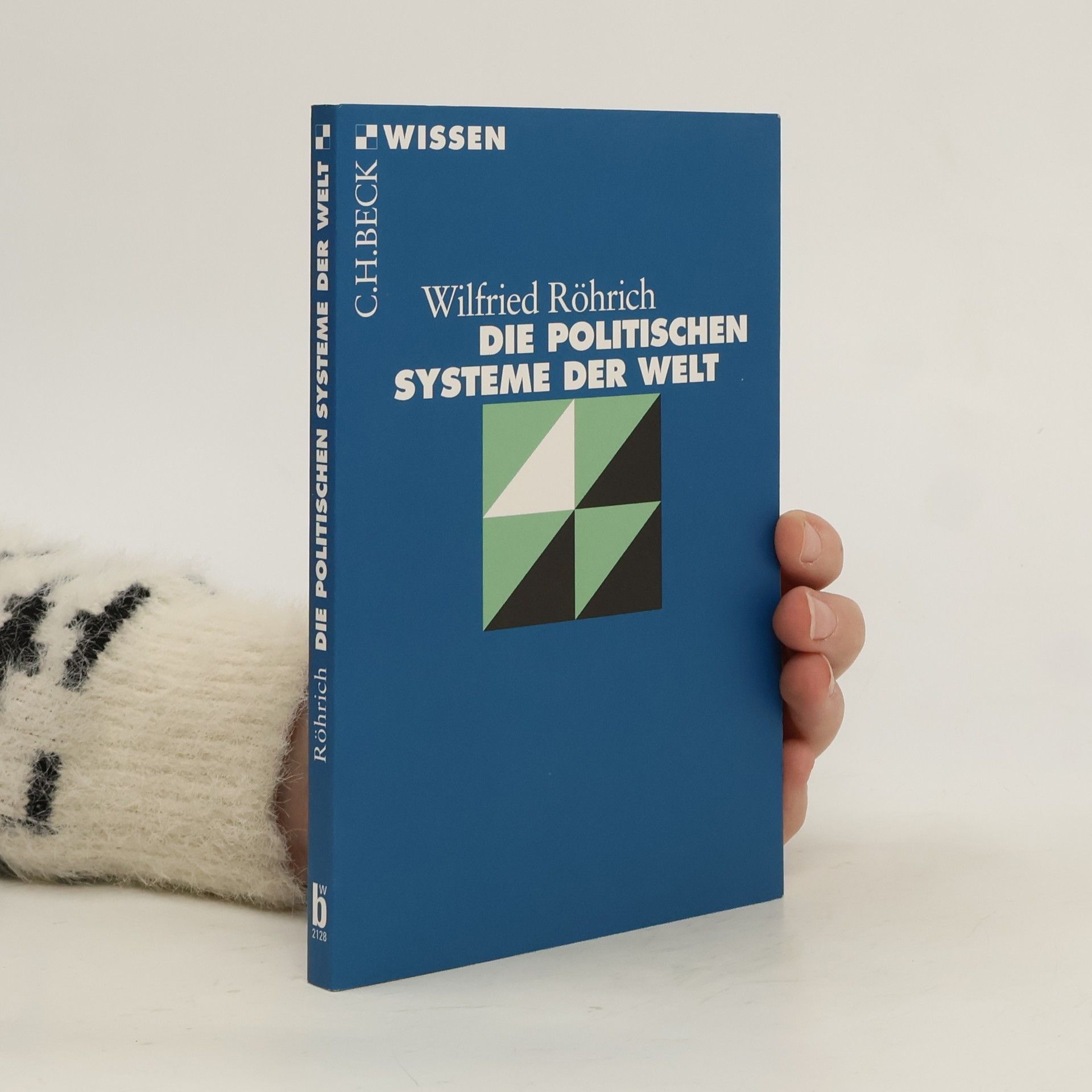 Wilfried Röhrich Die politischen Systeme der Welt