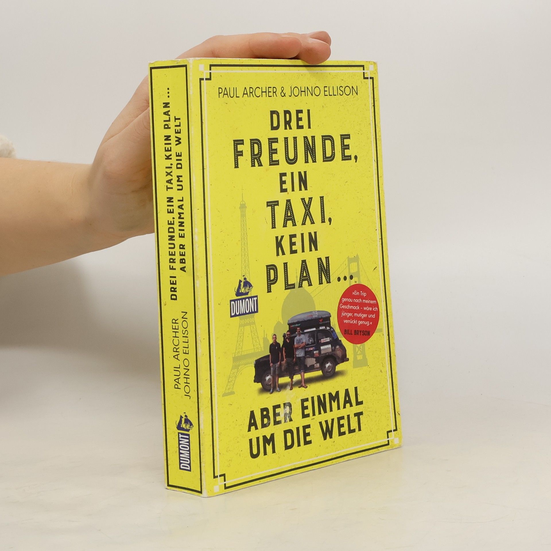 Johno Ellison Drei Freunde, ein Taxi, kein Plan ...