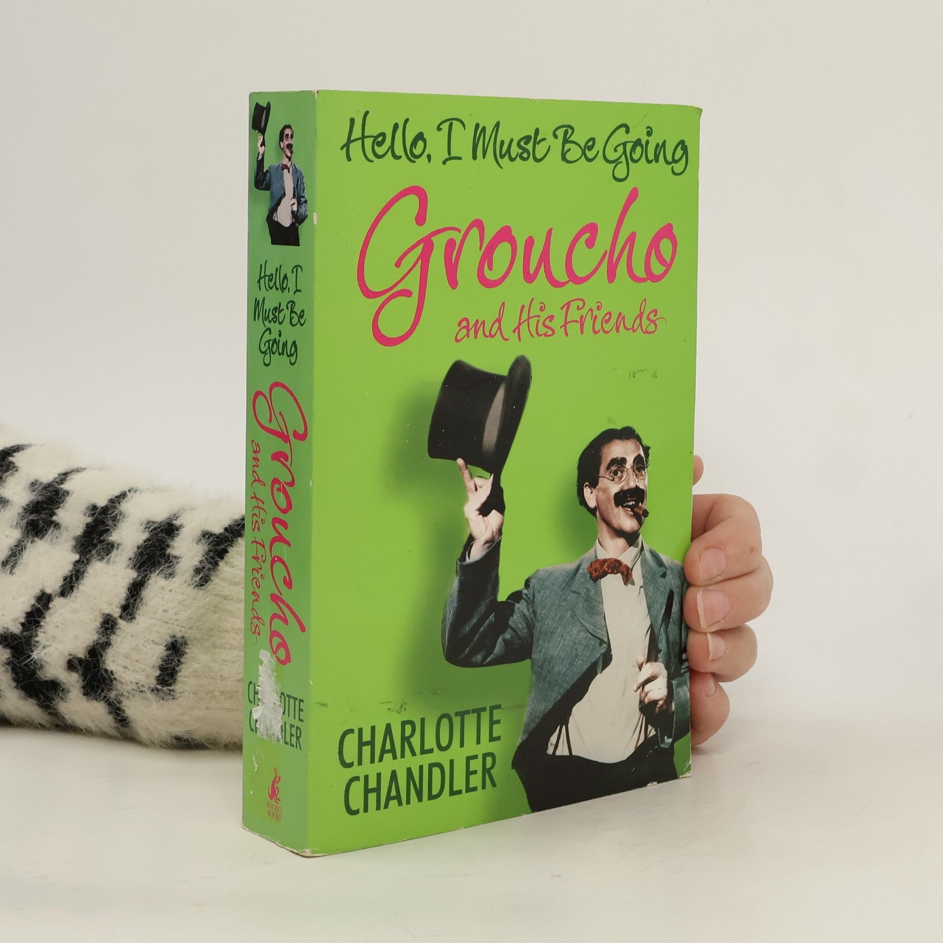 Charlotte Chandler Hello, I Must Be Going - Groucho and His Friends