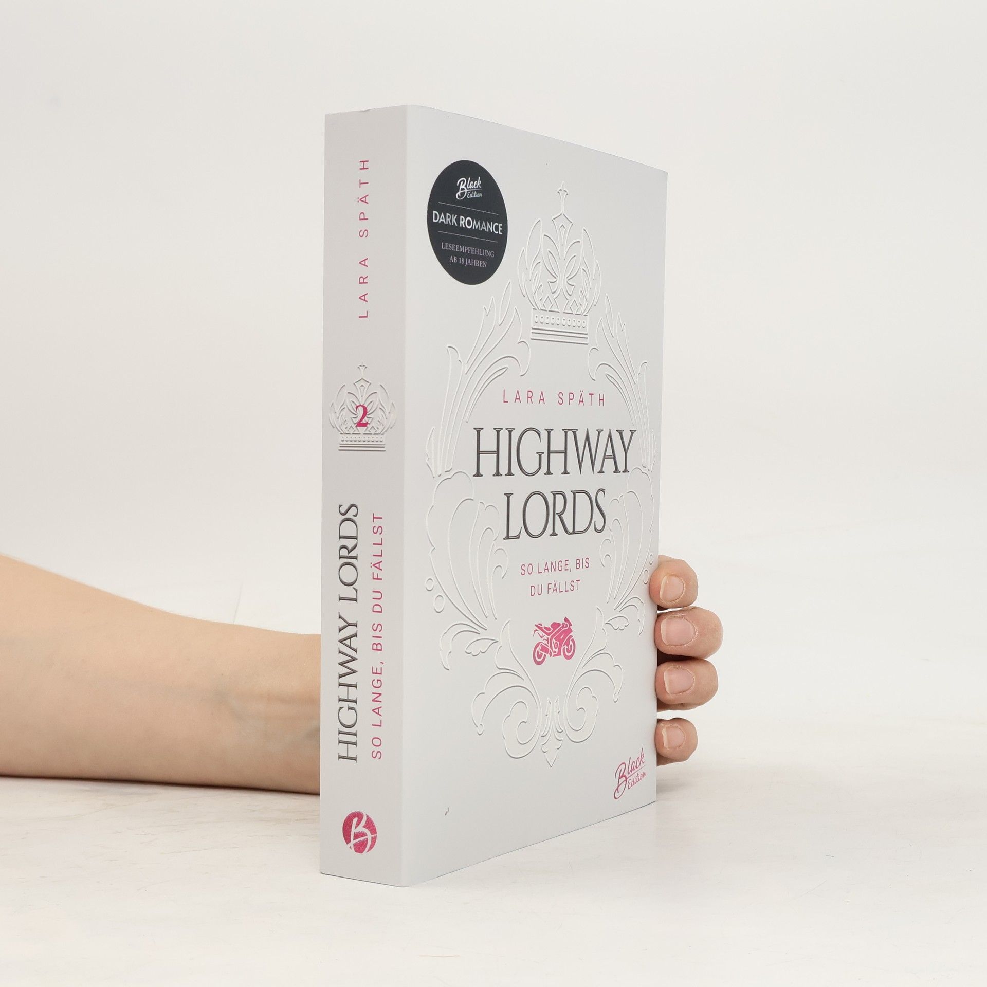 Lara Späth Highway Lords: So lange, bis du fällst | Aufwendig gestaltete Ausgabe mit Farbschnitt – das integrierte Page Overlay ist limitiert nur in der ersten Auflage enthalten