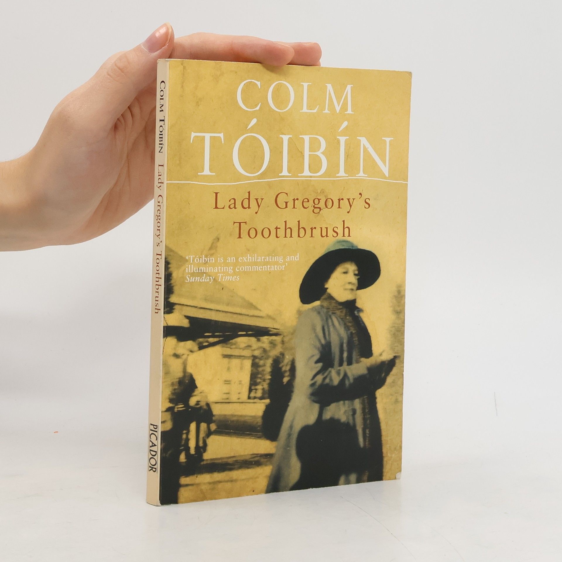 Colm Tóibín Lady Gregory's Toothbrush