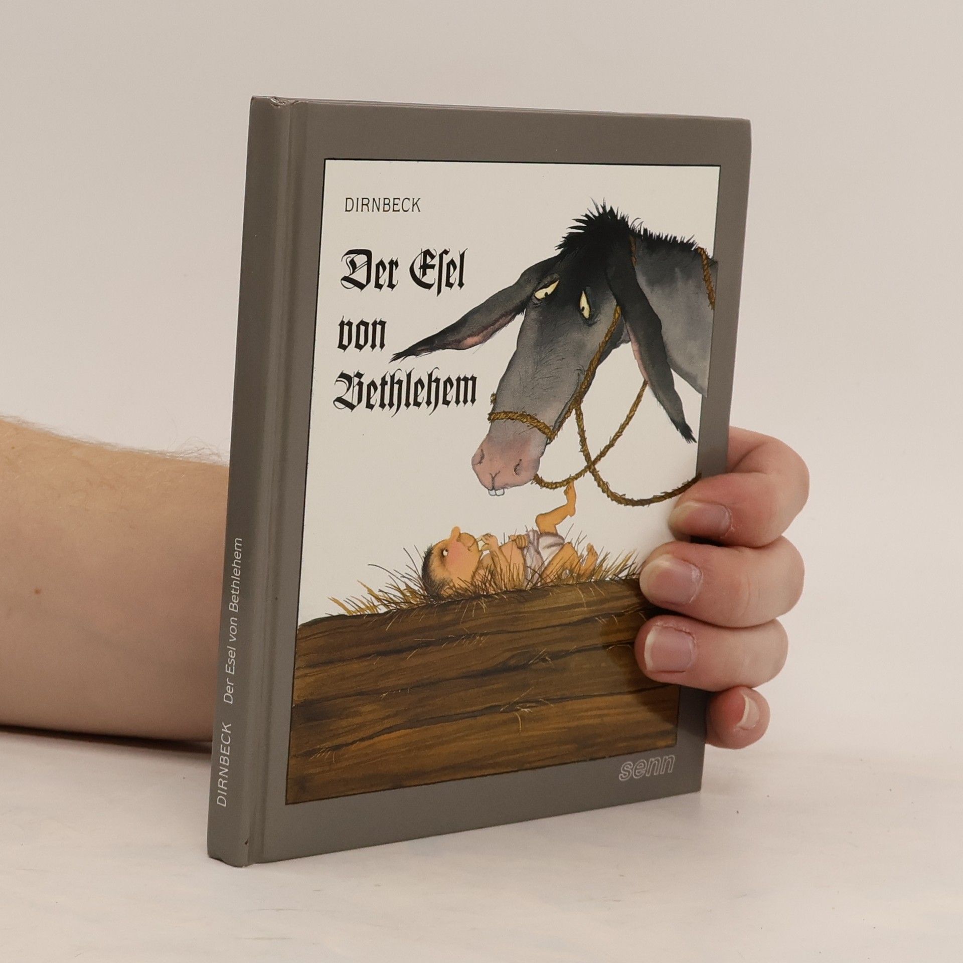 Josef Dirnbeck Der Esel von Bethlehem