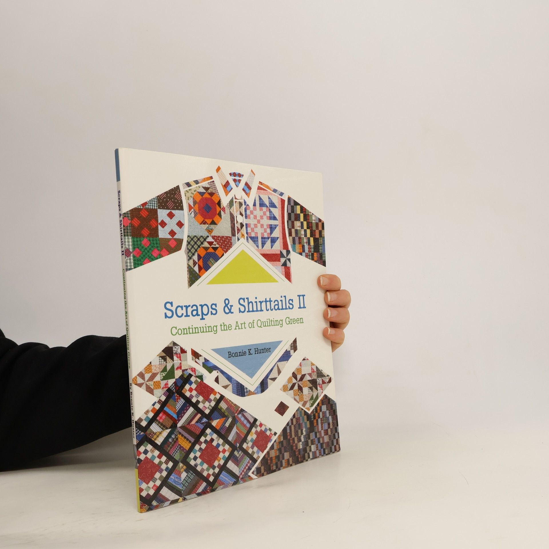 Bonnie K. Hunter Scraps and Shirttails II