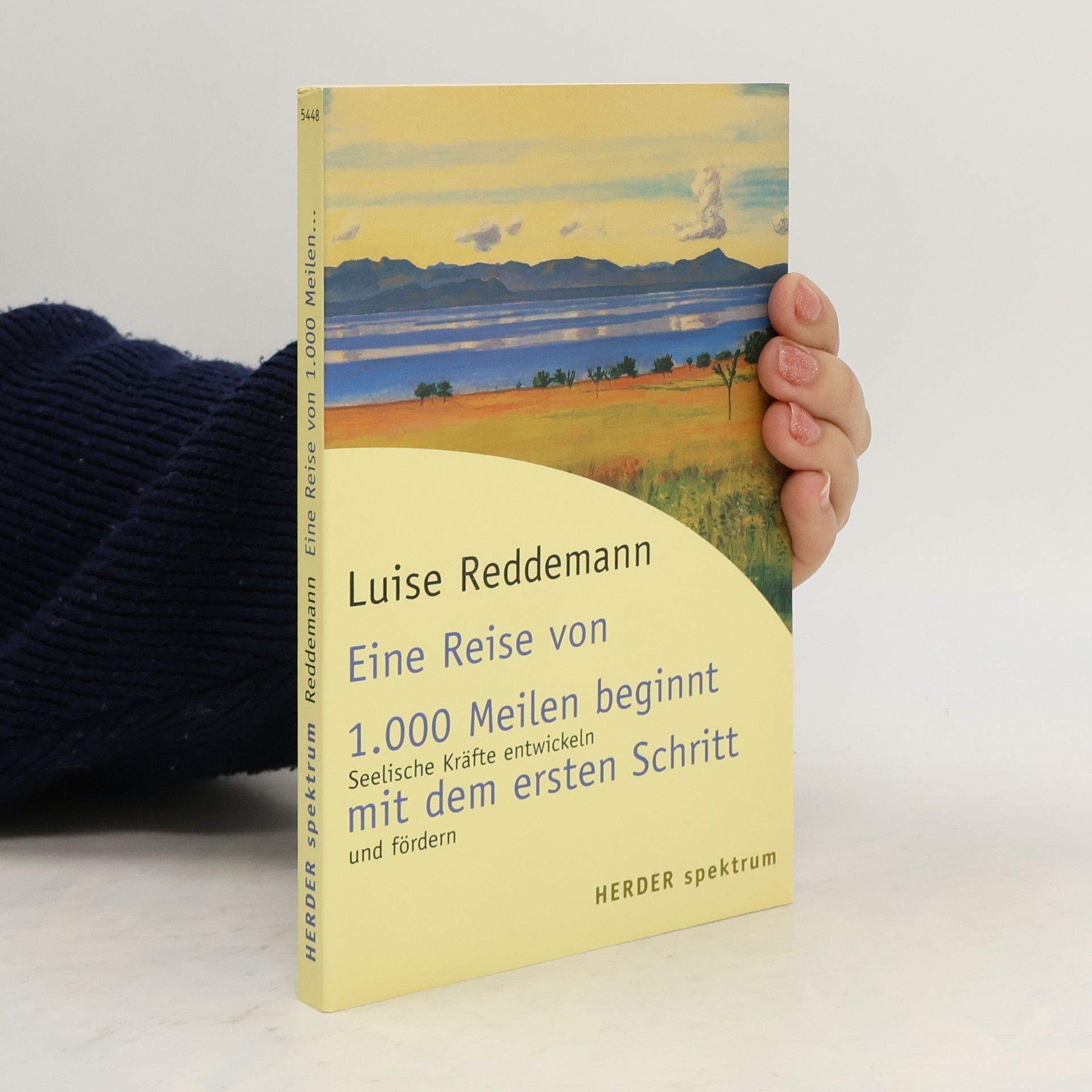 Luise Reddemann Eine Reise von 1000 Meilen beginnt mit dem ersten Schritt