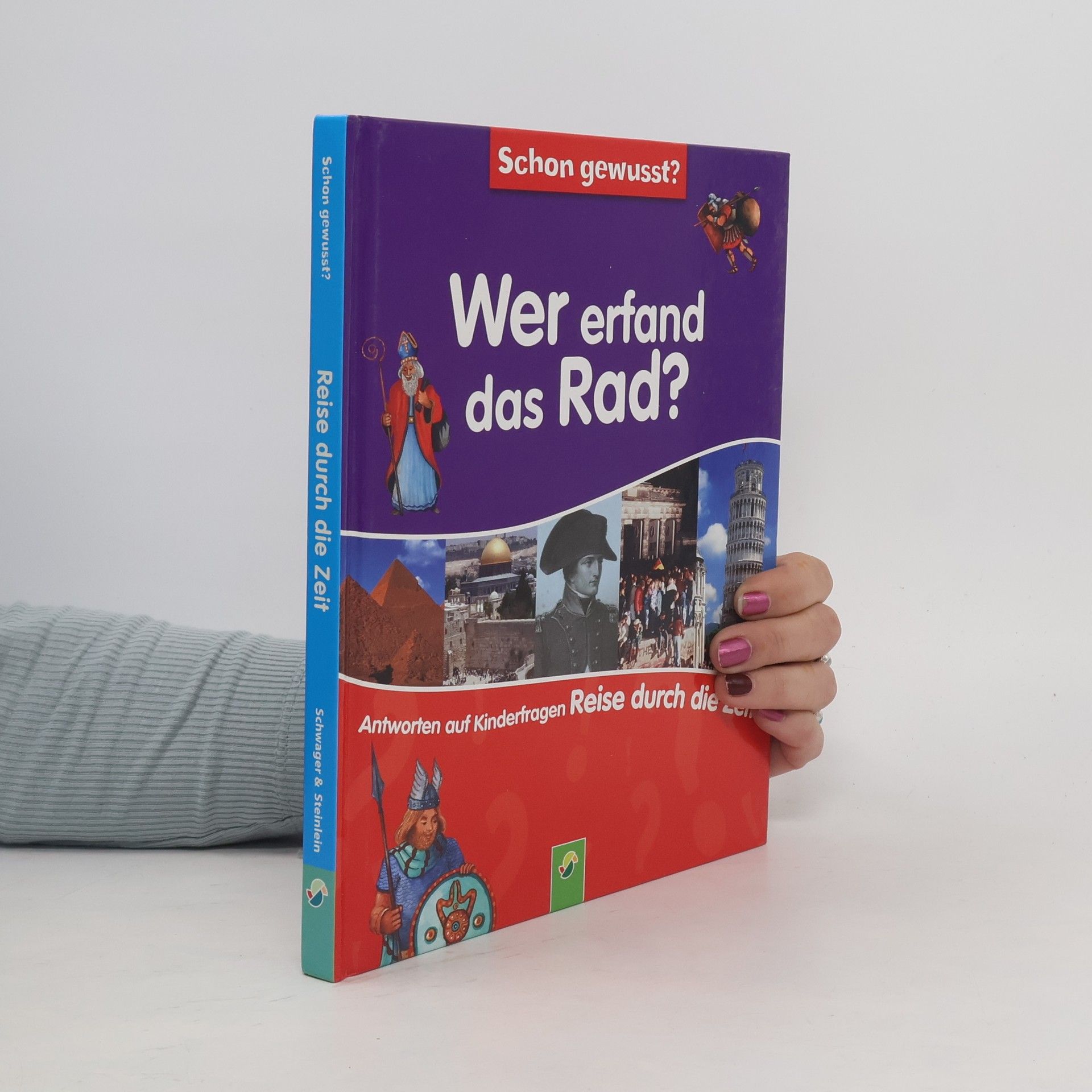 Kolektív autorov Wer erfand das Rad?