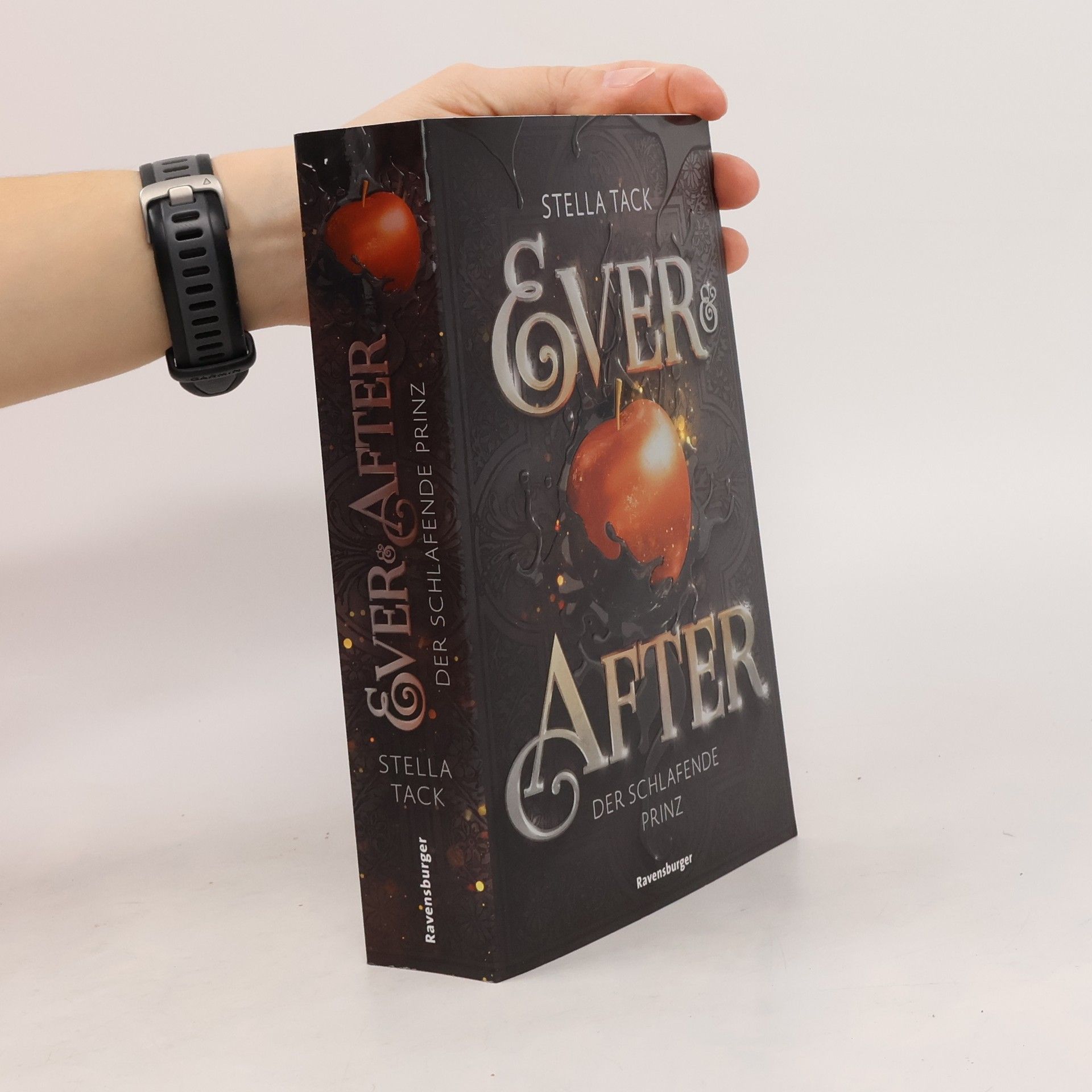 Stella A. Tack Ever & After 1: Der schlafende Prinz