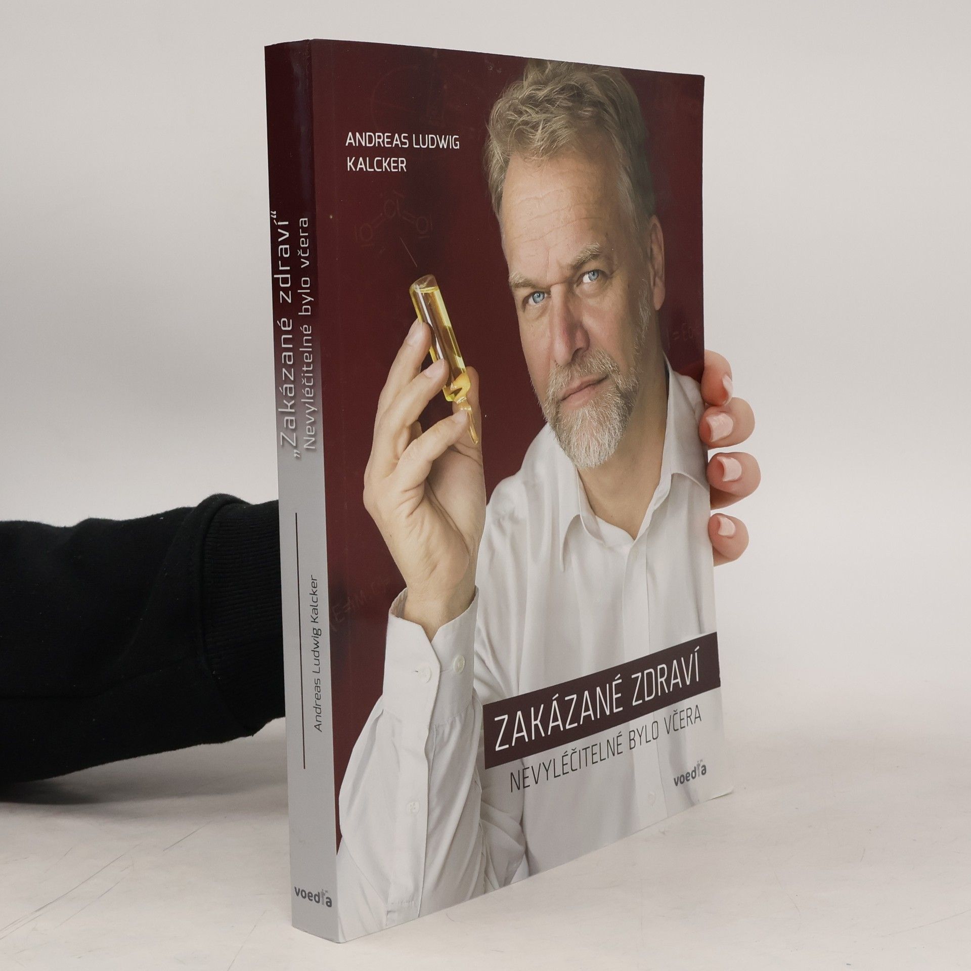 Andreas Ludwig Kalcker Zakázané zdraví : nevyléčitelné bylo včera