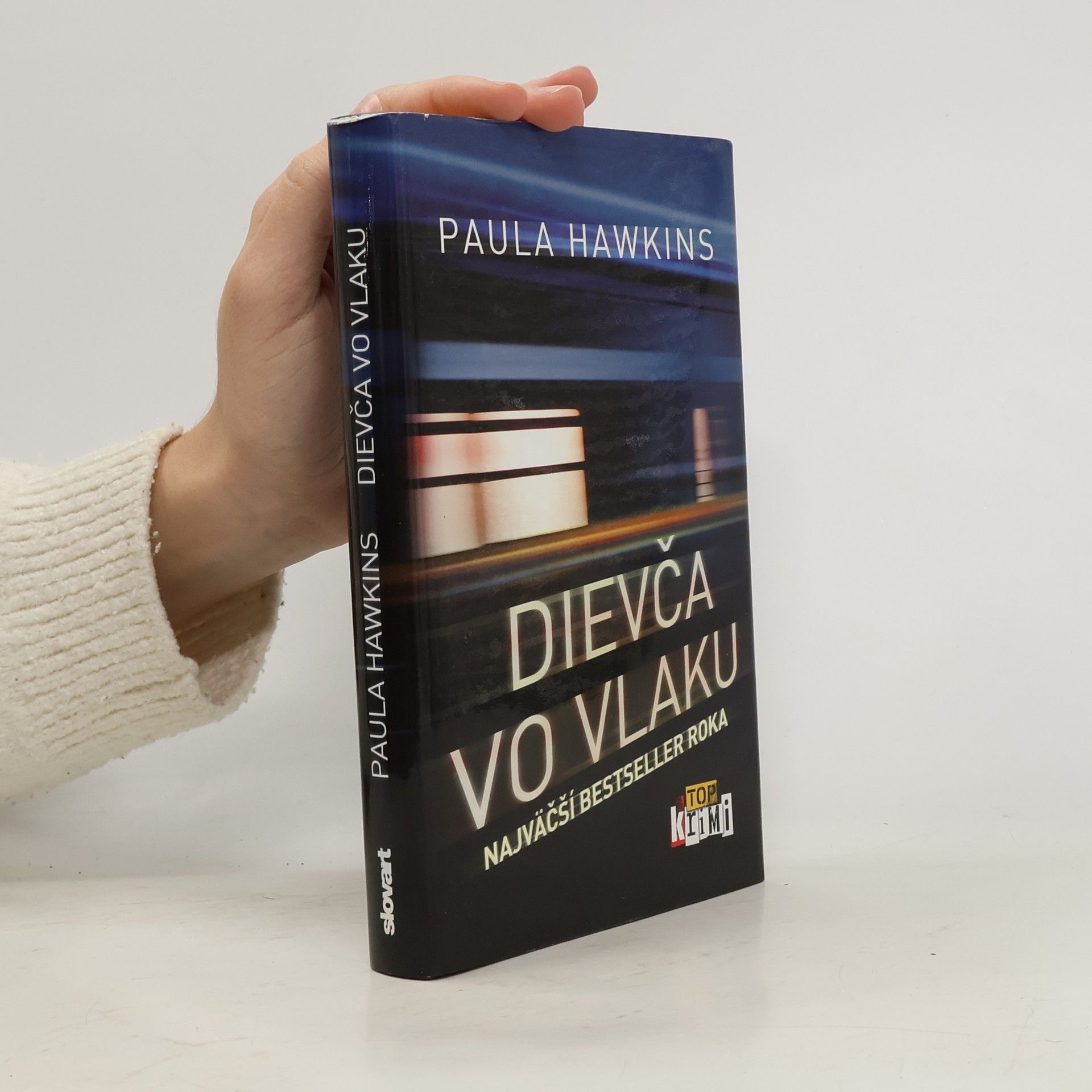 Paula Hawkinsová Dievča vo vlaku