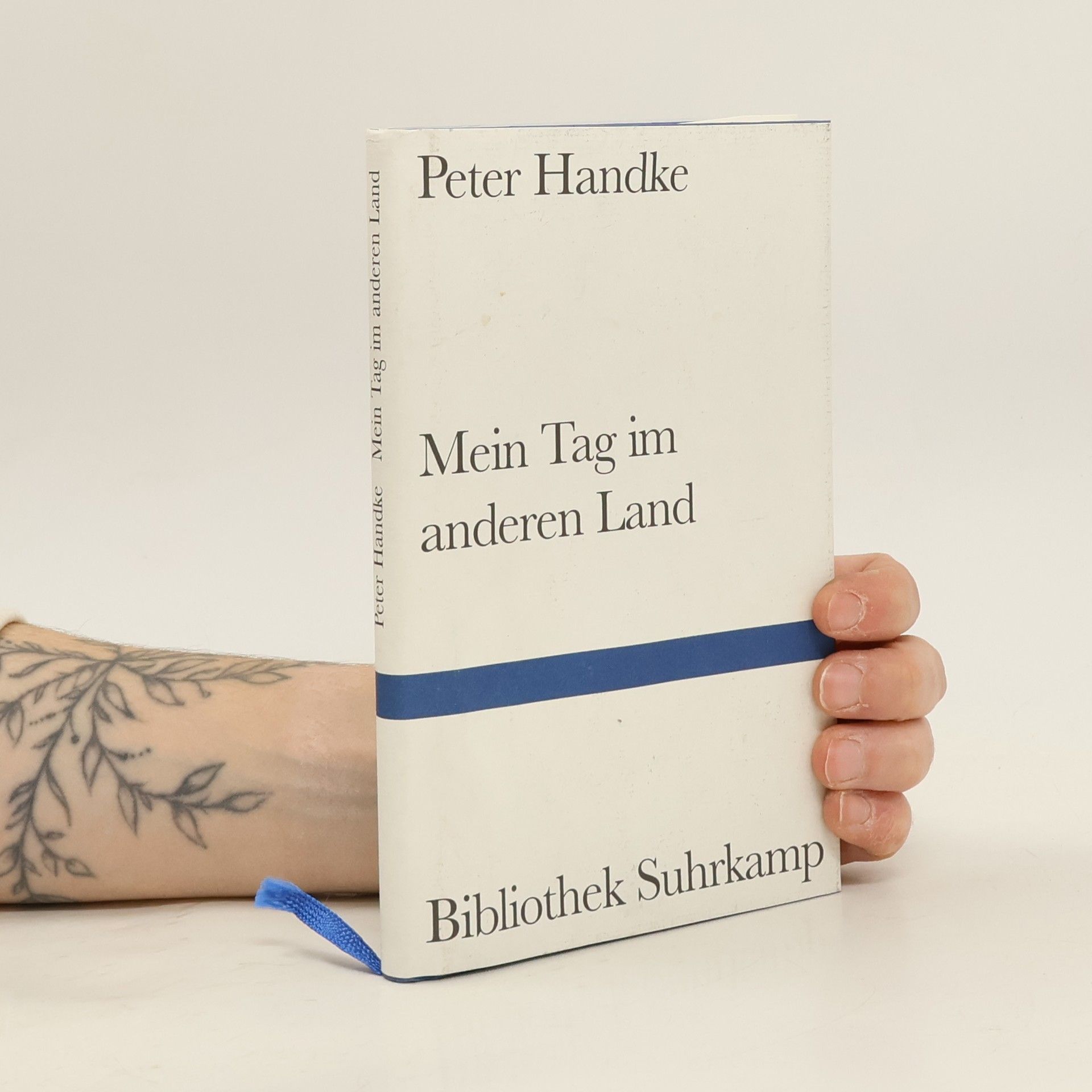 Peter Handke Mein Tag im anderen Land