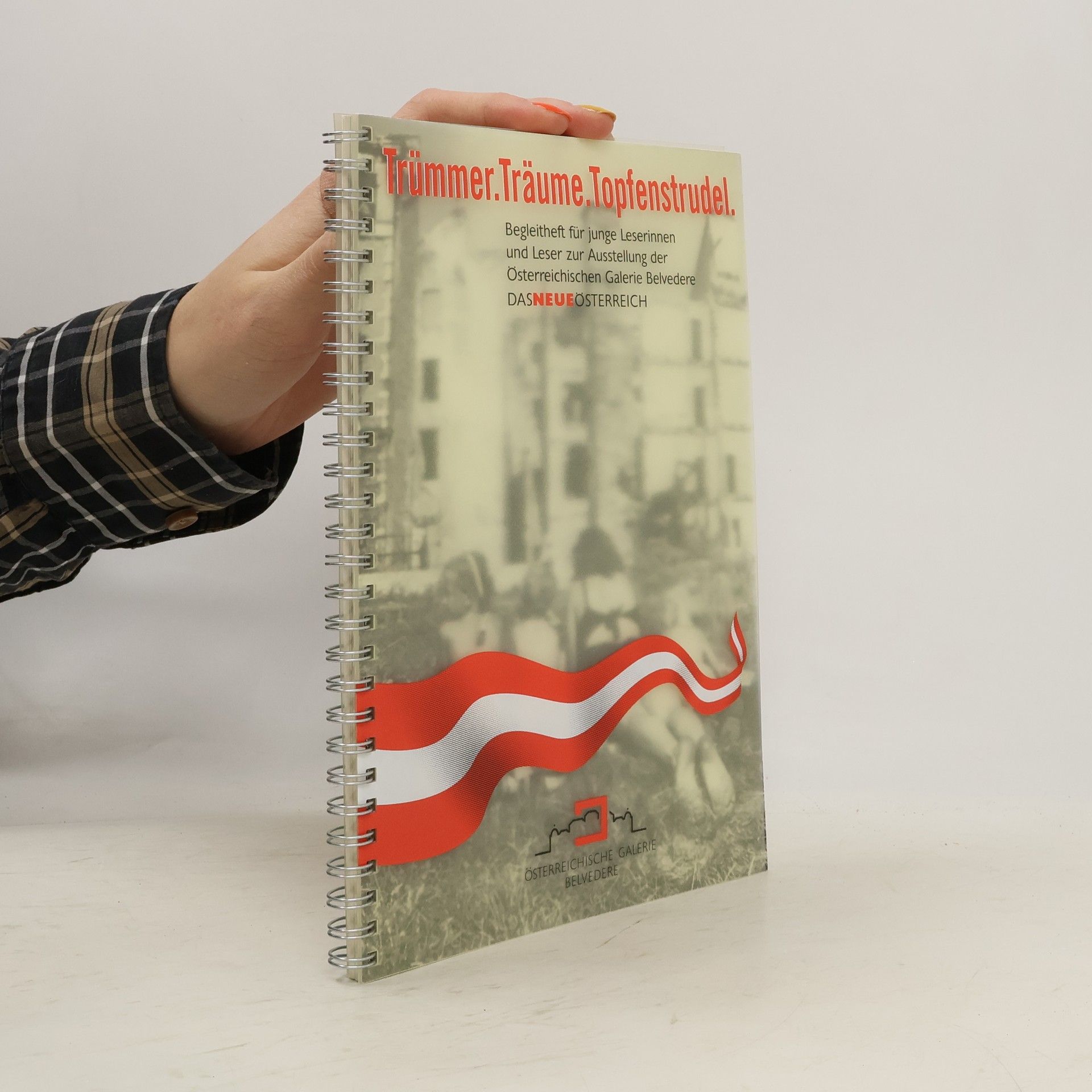 Autorenkollektiv Trümmer. Träume. Topfenstrudel