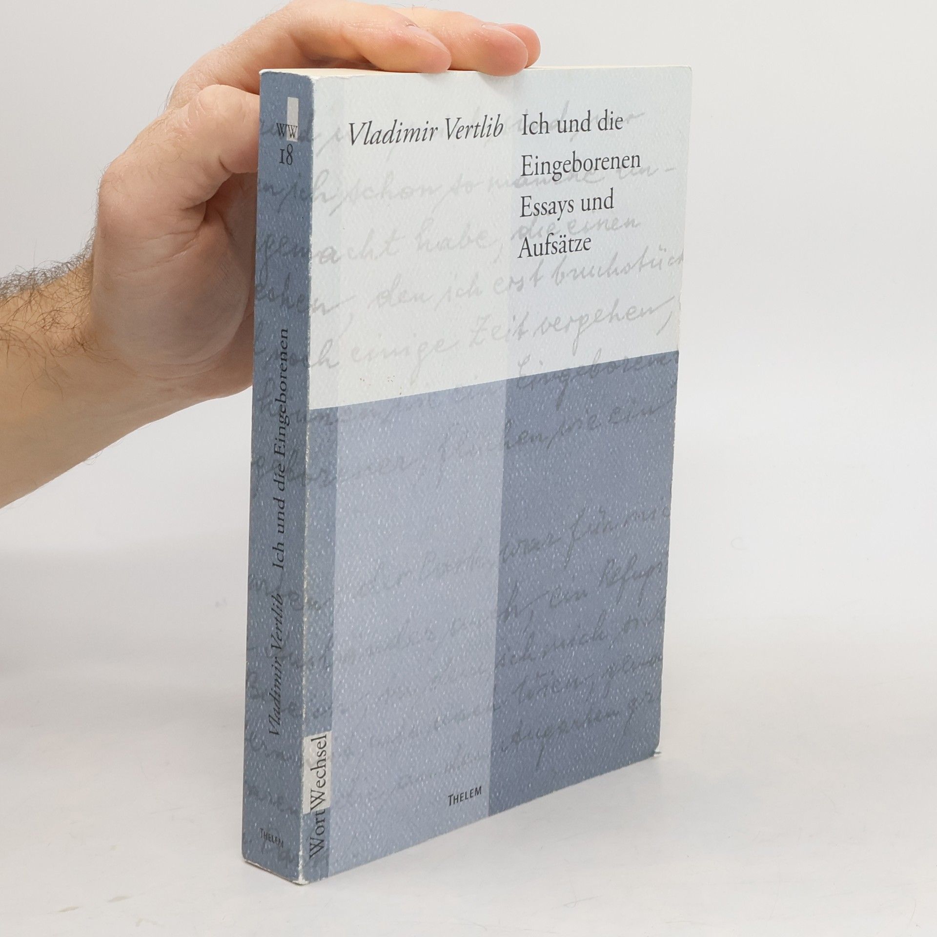 Vladimir Vertlib Ich und die Eingeborenen