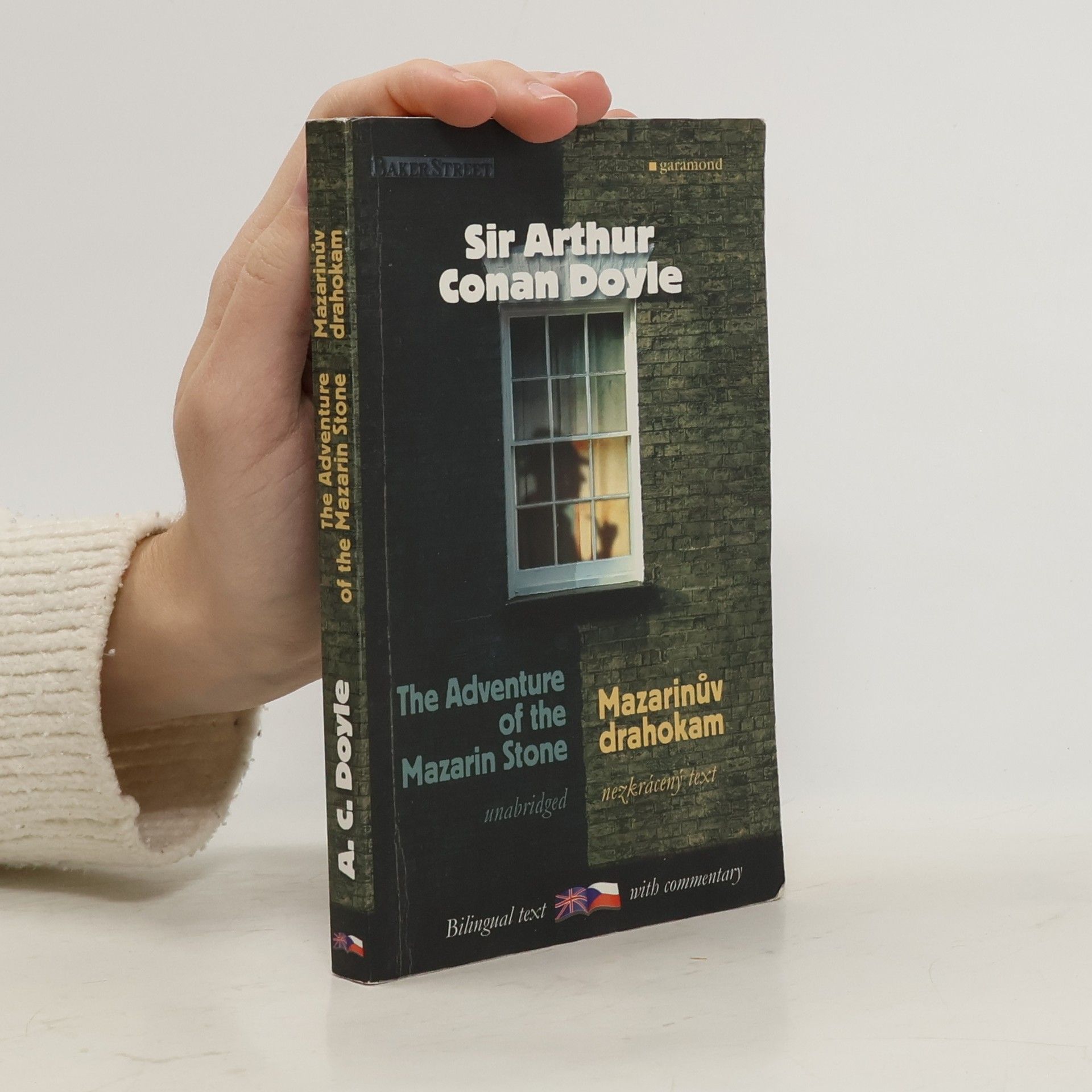 Arthur Conan Doyle The adventure of the Mazarin stone. Mazarinův drahokam
