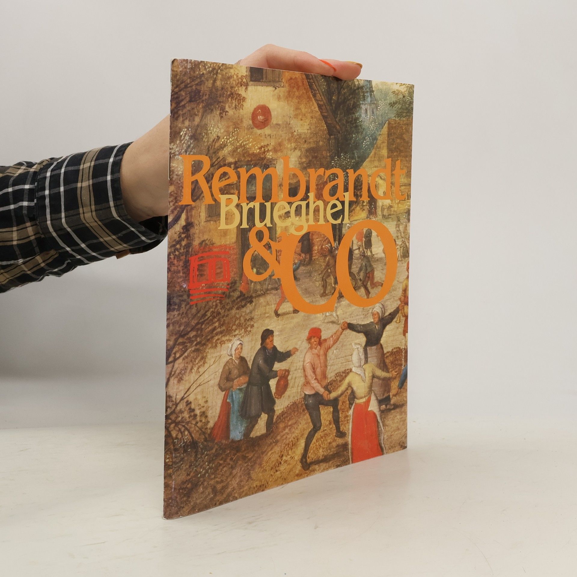 Various authors Rembrandt Brueghel & Co.