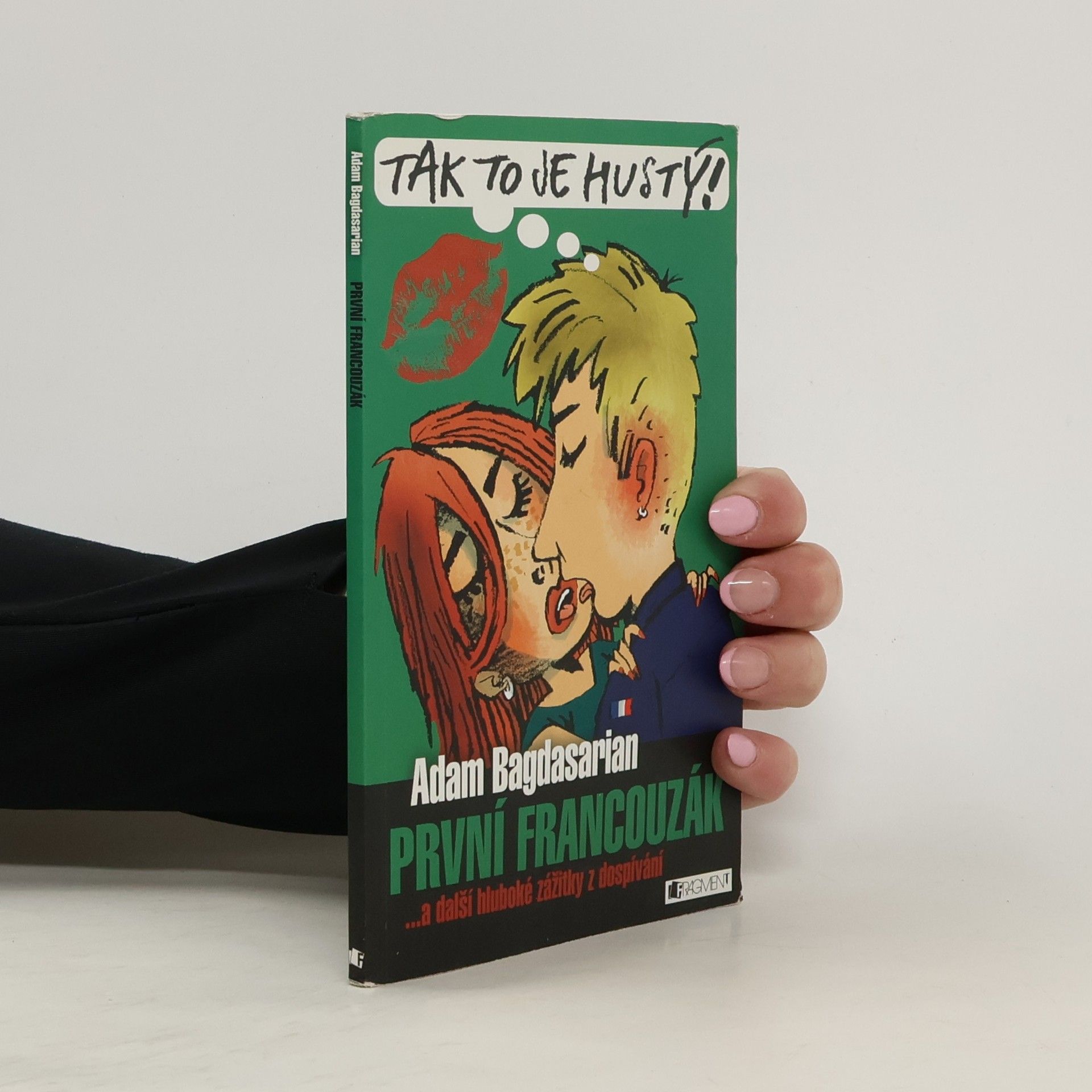 Adam Bagdasarian První francouzák a další hluboké zážitky z dospívání