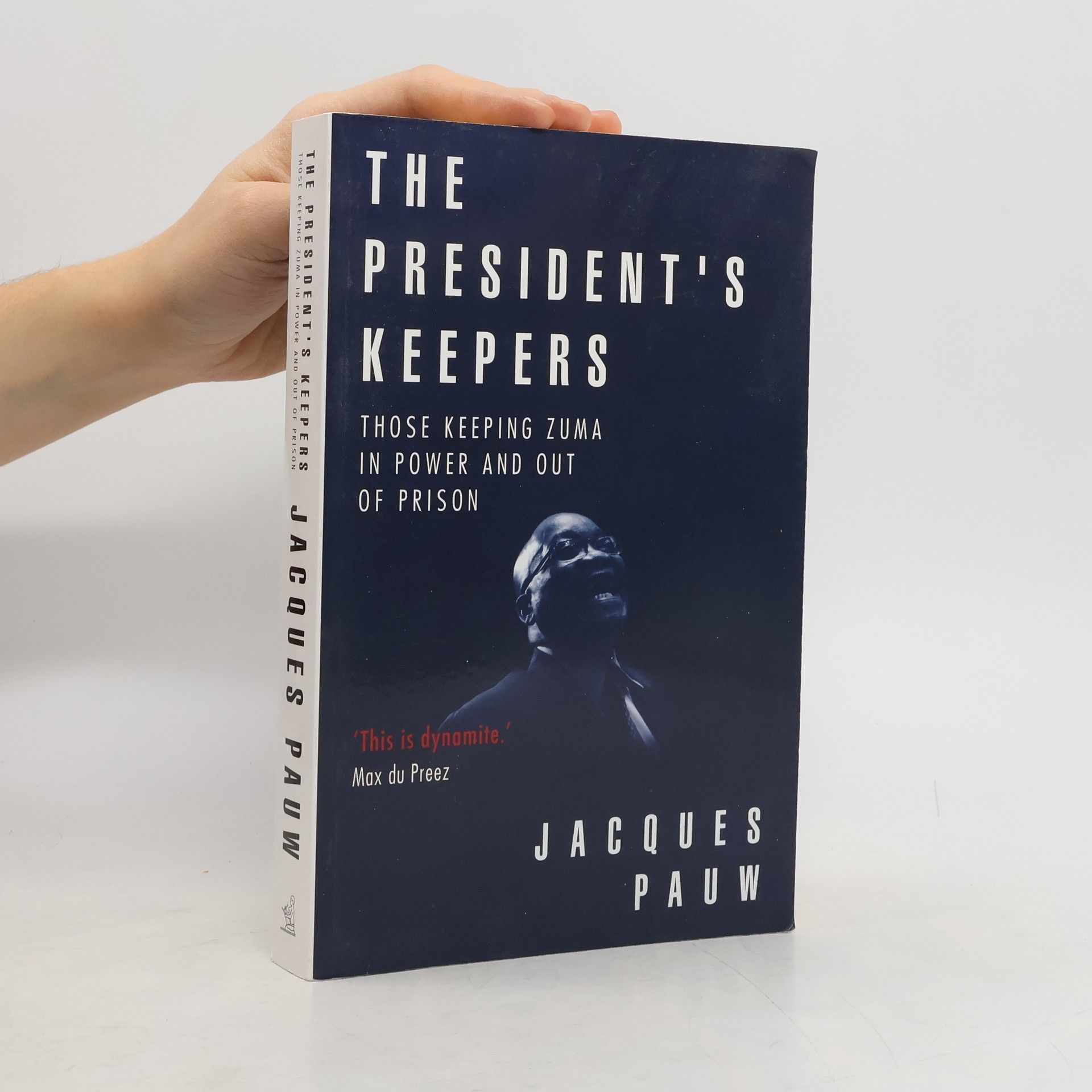Jacques Pauw The president's keepers