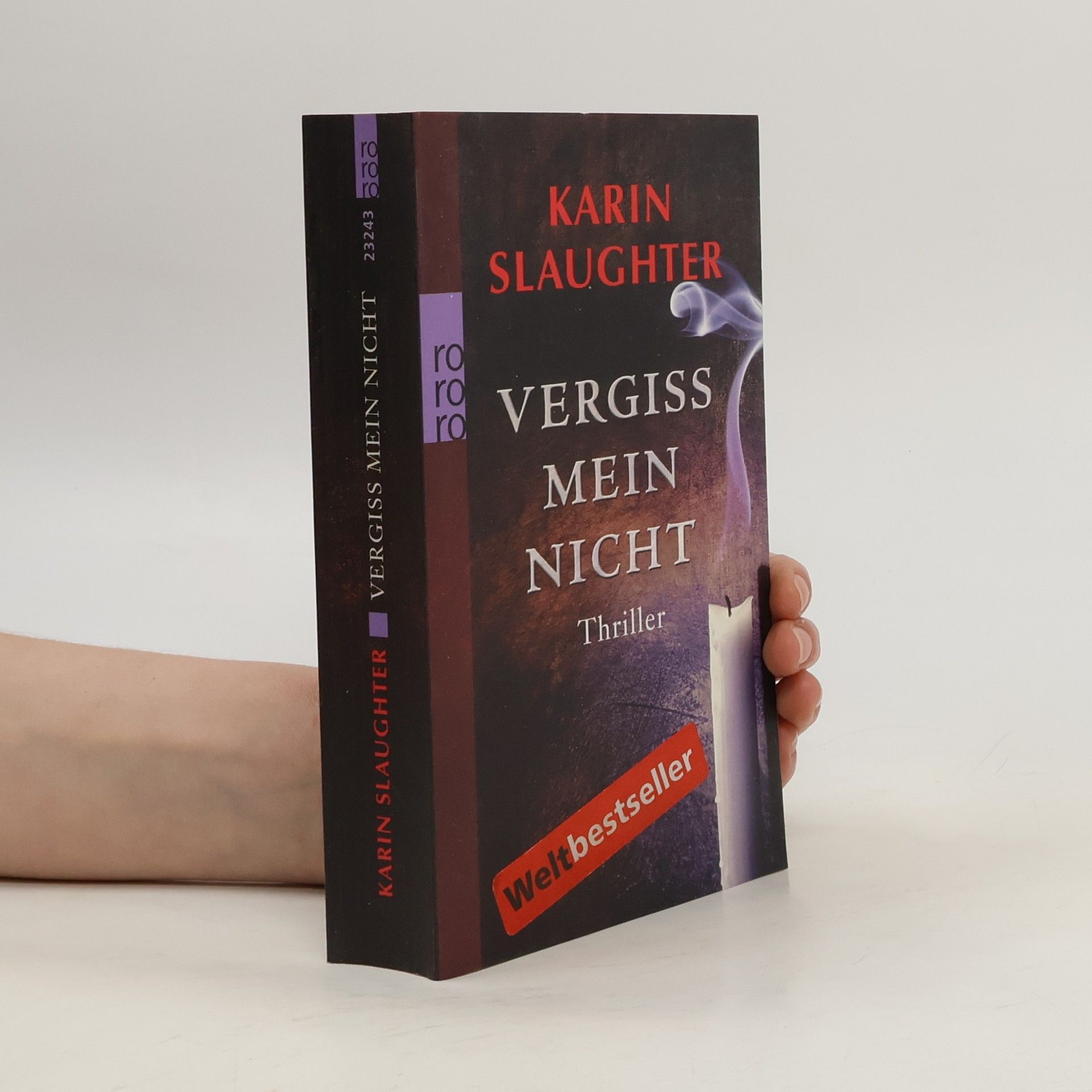 Karin Slaughter Vergiss mein Nicht