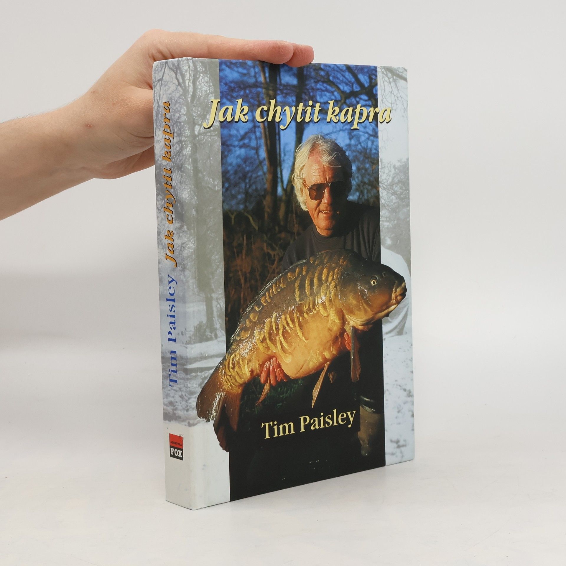 Tim Paisley Jak chytit kapra