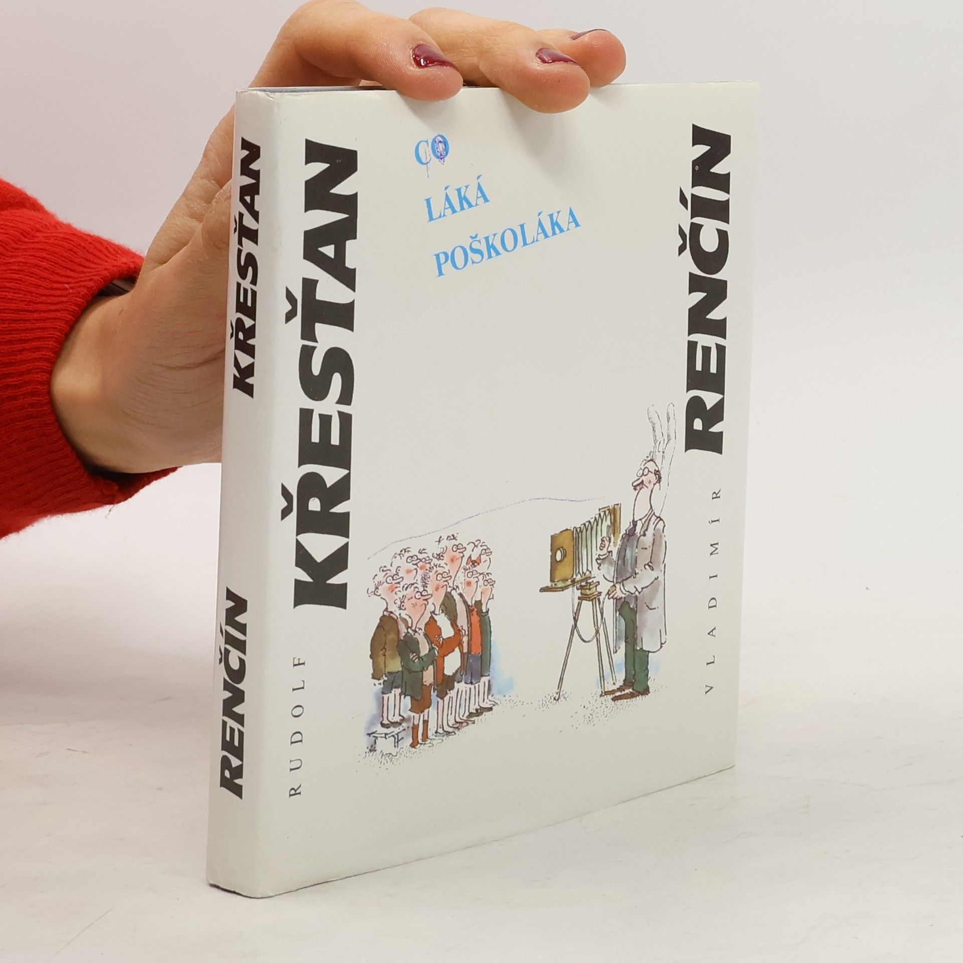 Rudolf Křesťan Co láká poškoláka