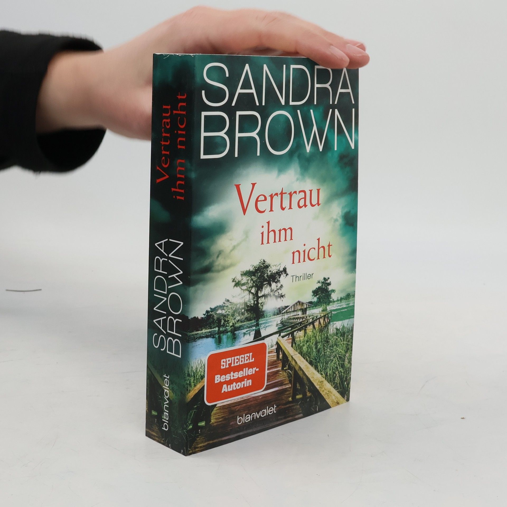 Sandra Brown Vertrau ihm nicht