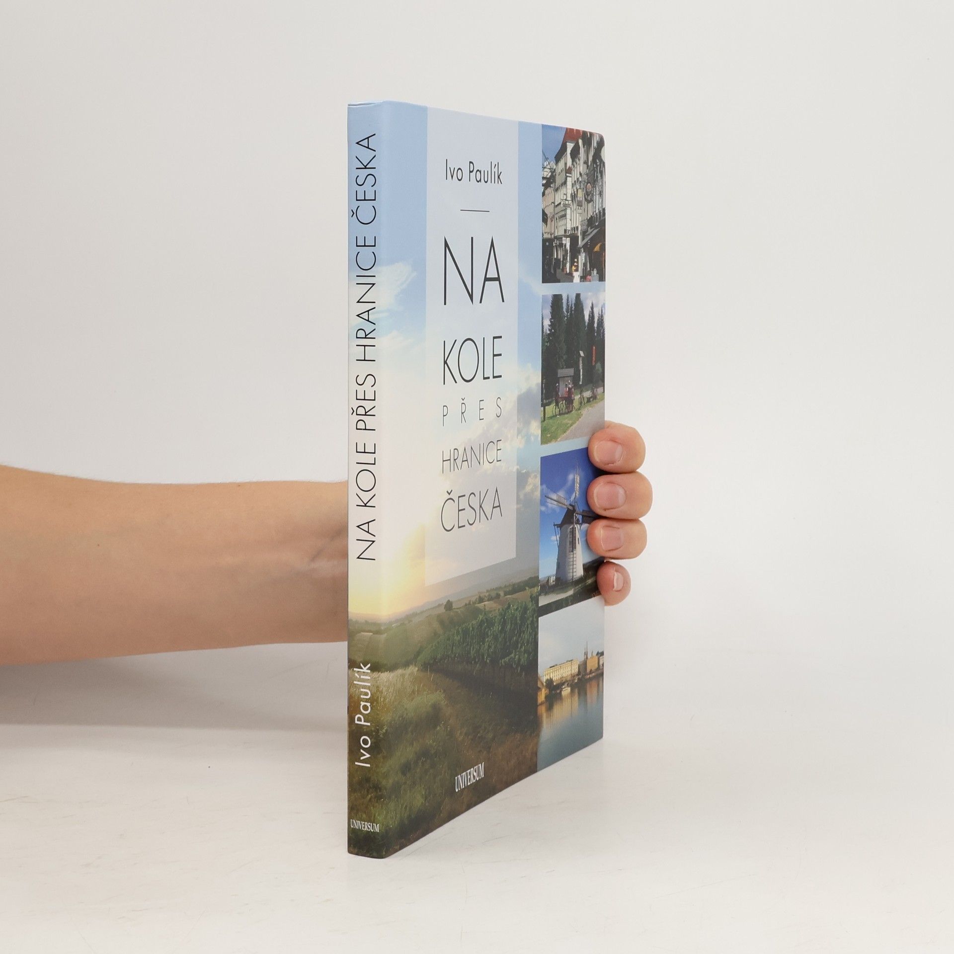 Ivo Paulík Na kole přes hranice Česka