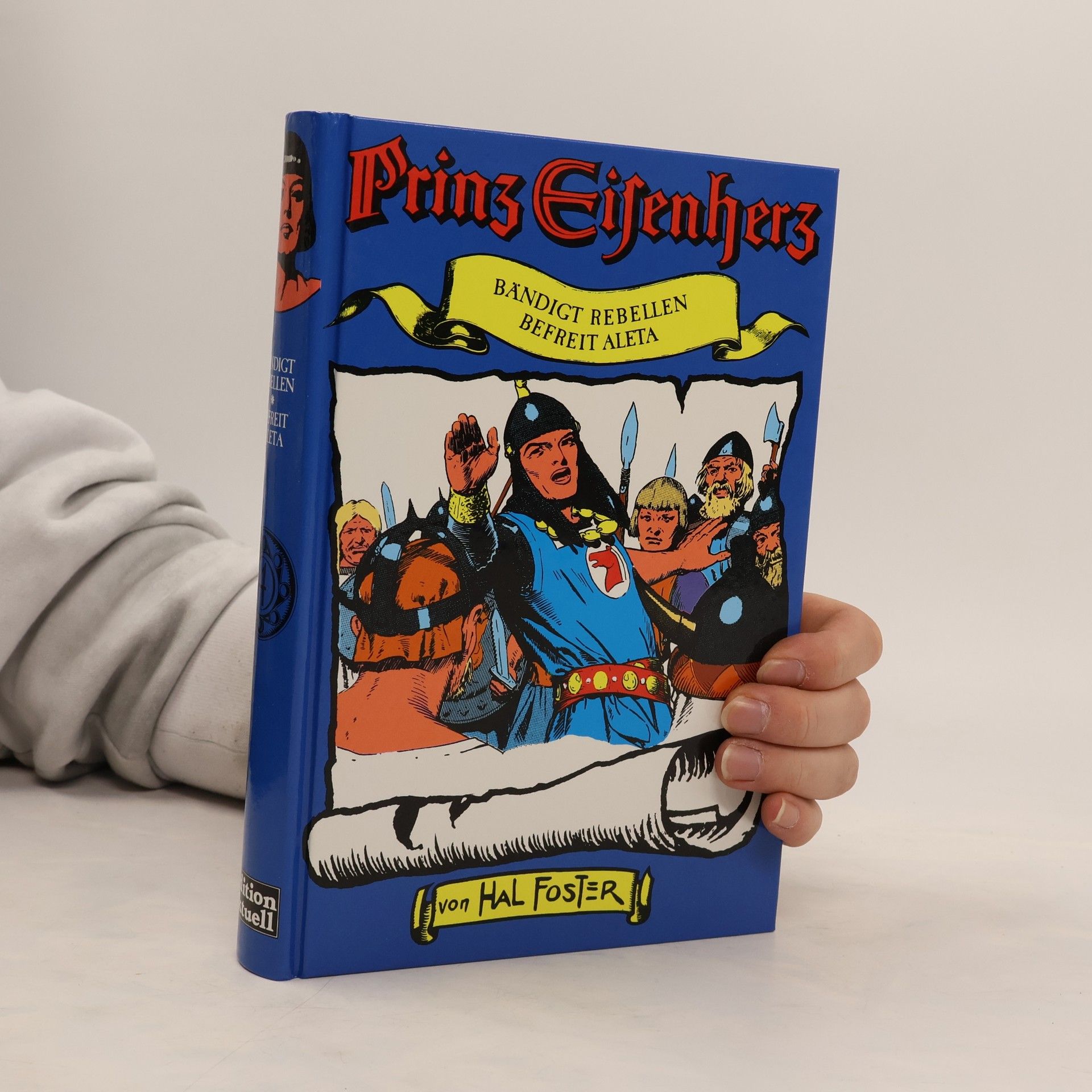 Prinz Eisenherz. Bandigt Rebellen/Befreit Aleta