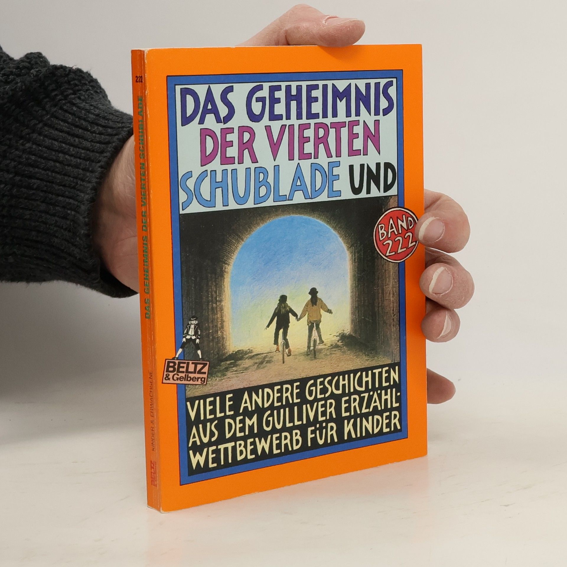 Autorenkollektiv Das Geheimnis der vierten Schublade und viele andere Geschichten aus dem Gulliver-Erzählwettbewerb für Kinder