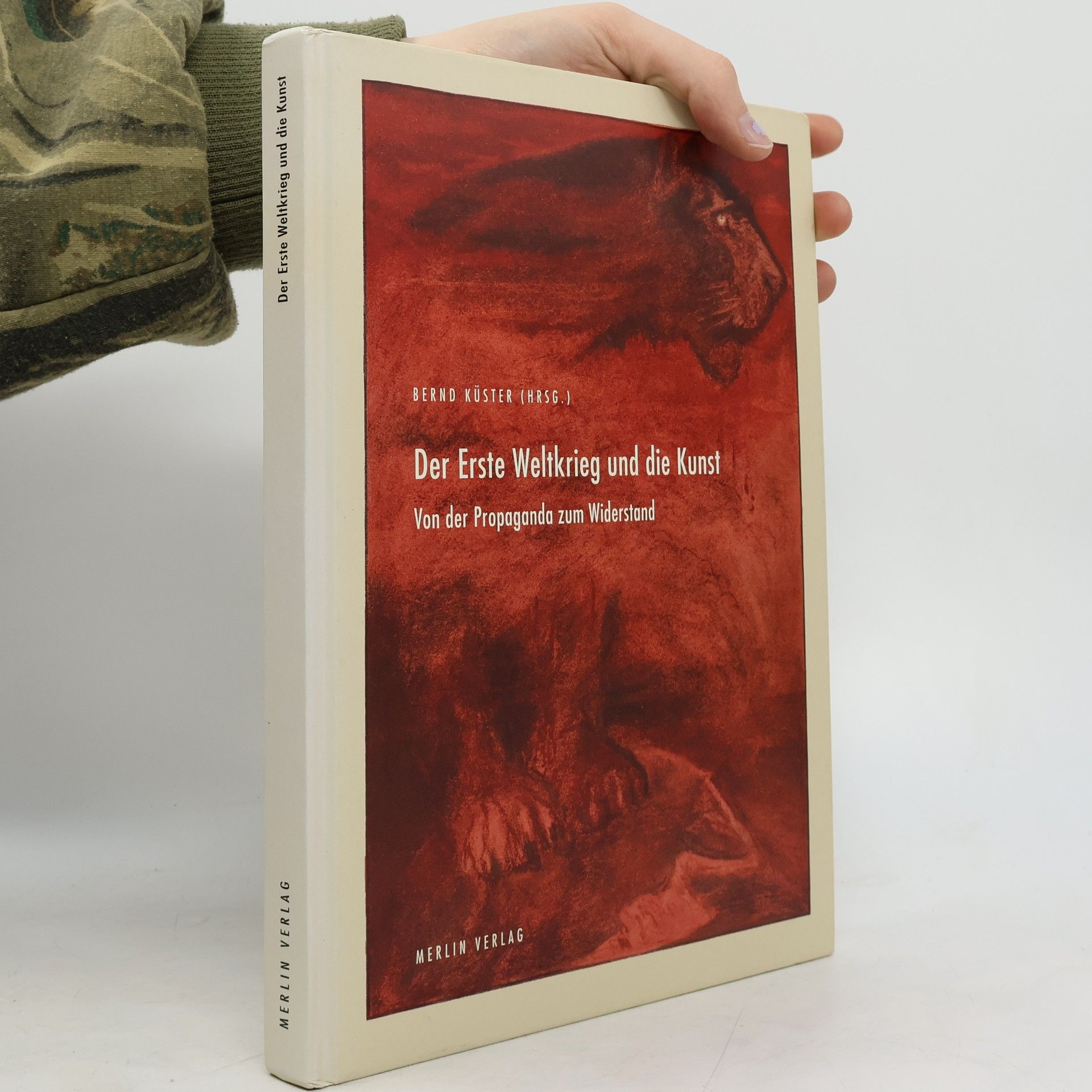 Der Erste Weltkrieg und die Kunst