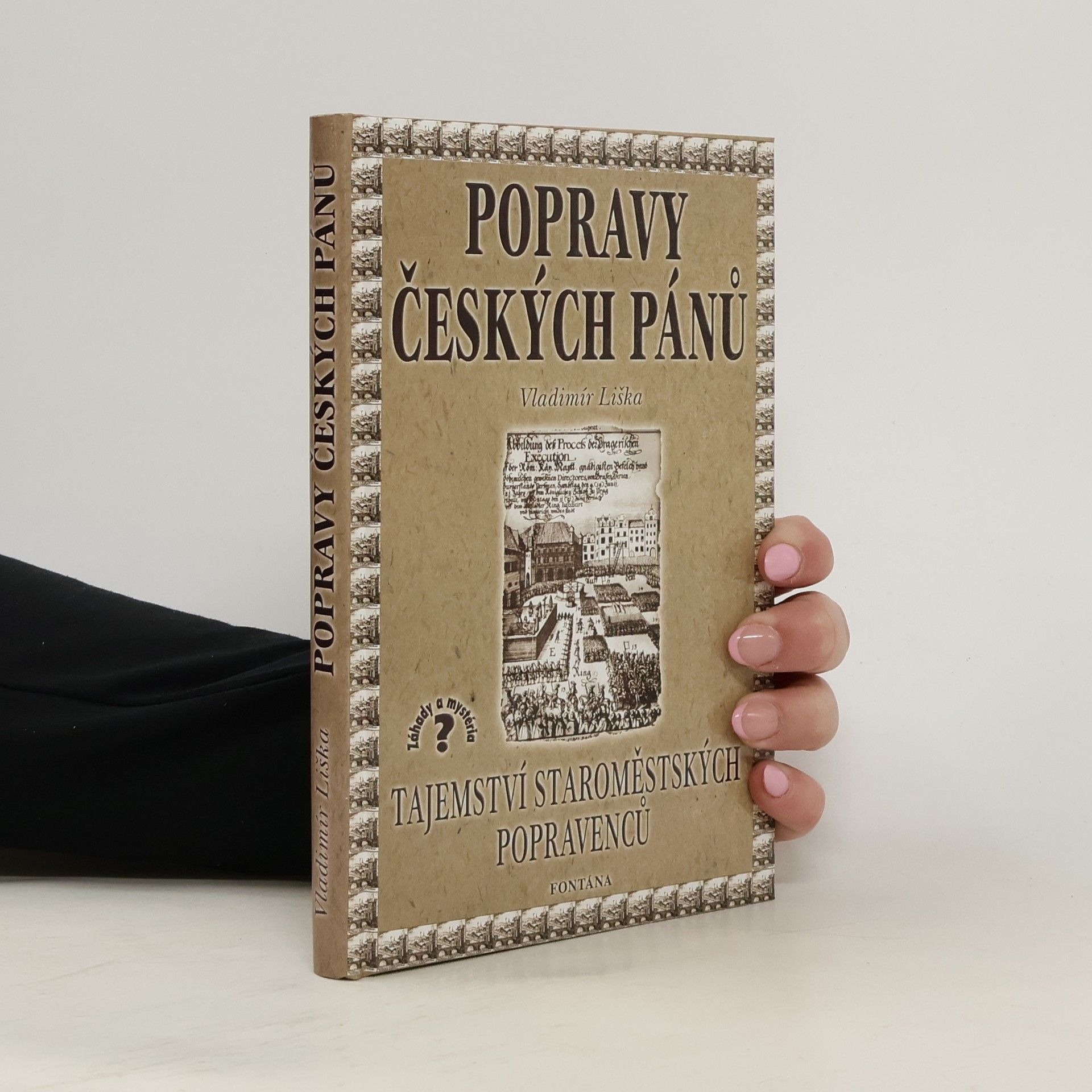 Vladimír Liška Tajemství staroměstských popravenců