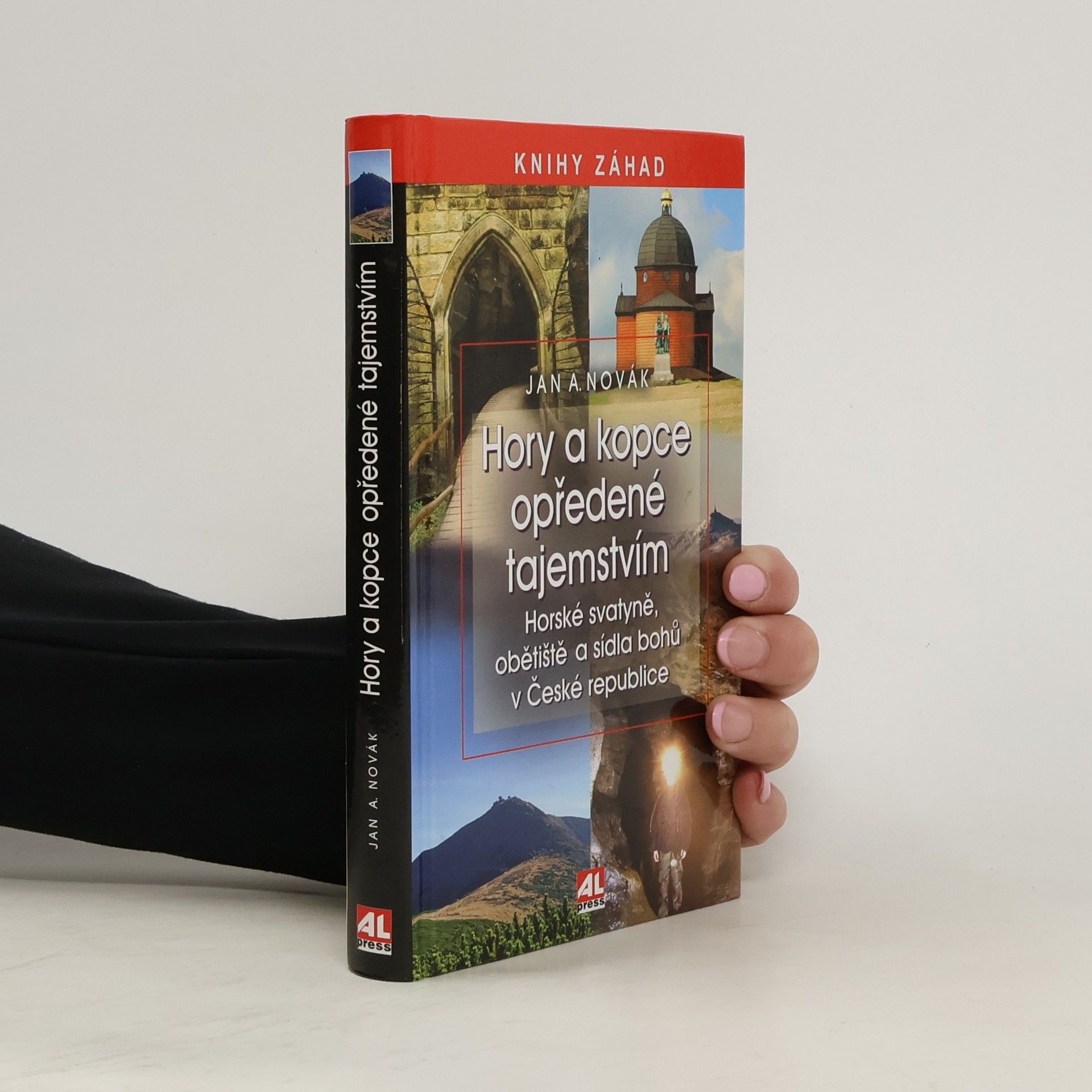 Jan A. Novák Hory a kopce opředené tajemstvím