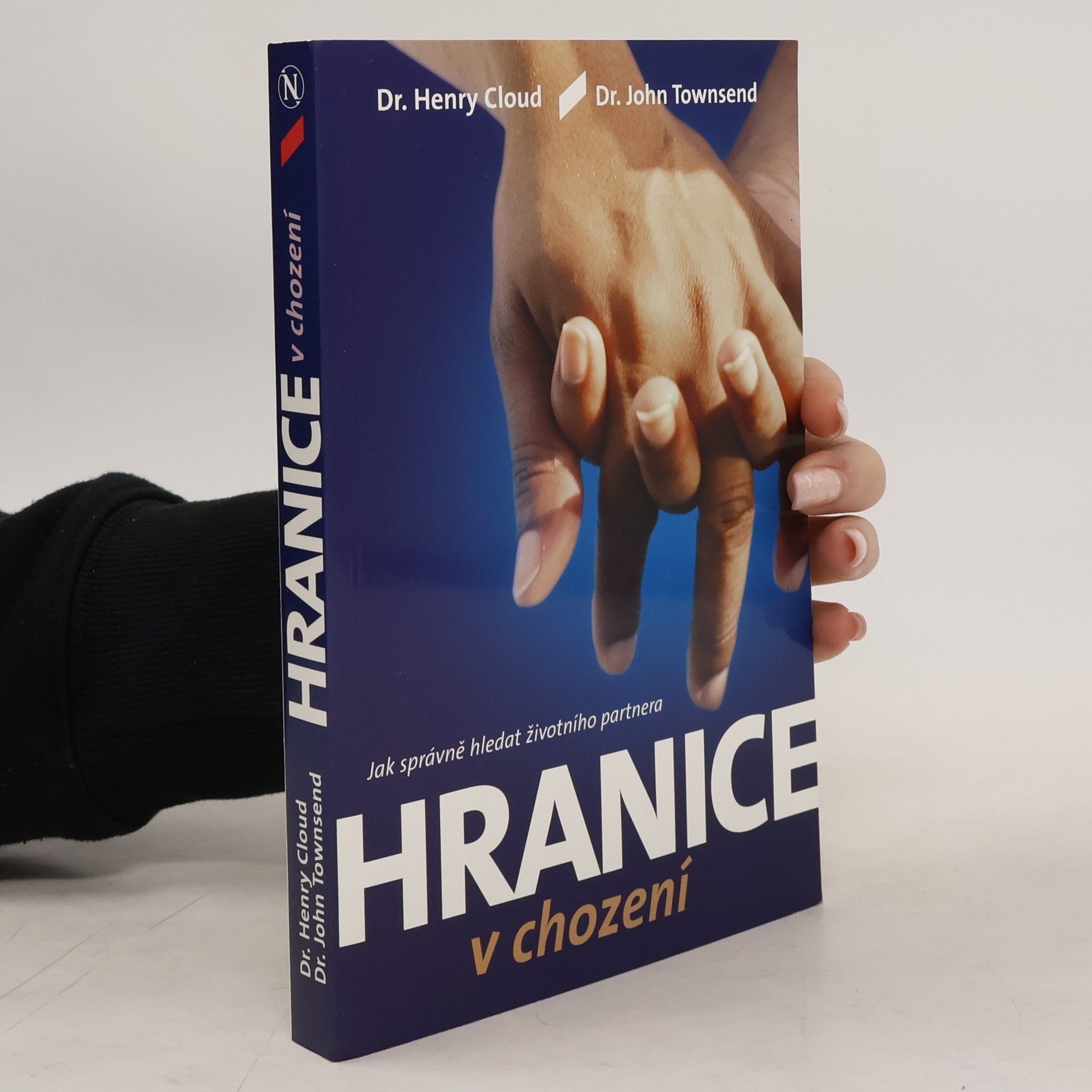 Henry Cloud Hranice v chození. Jak správně hledat životního partnera.