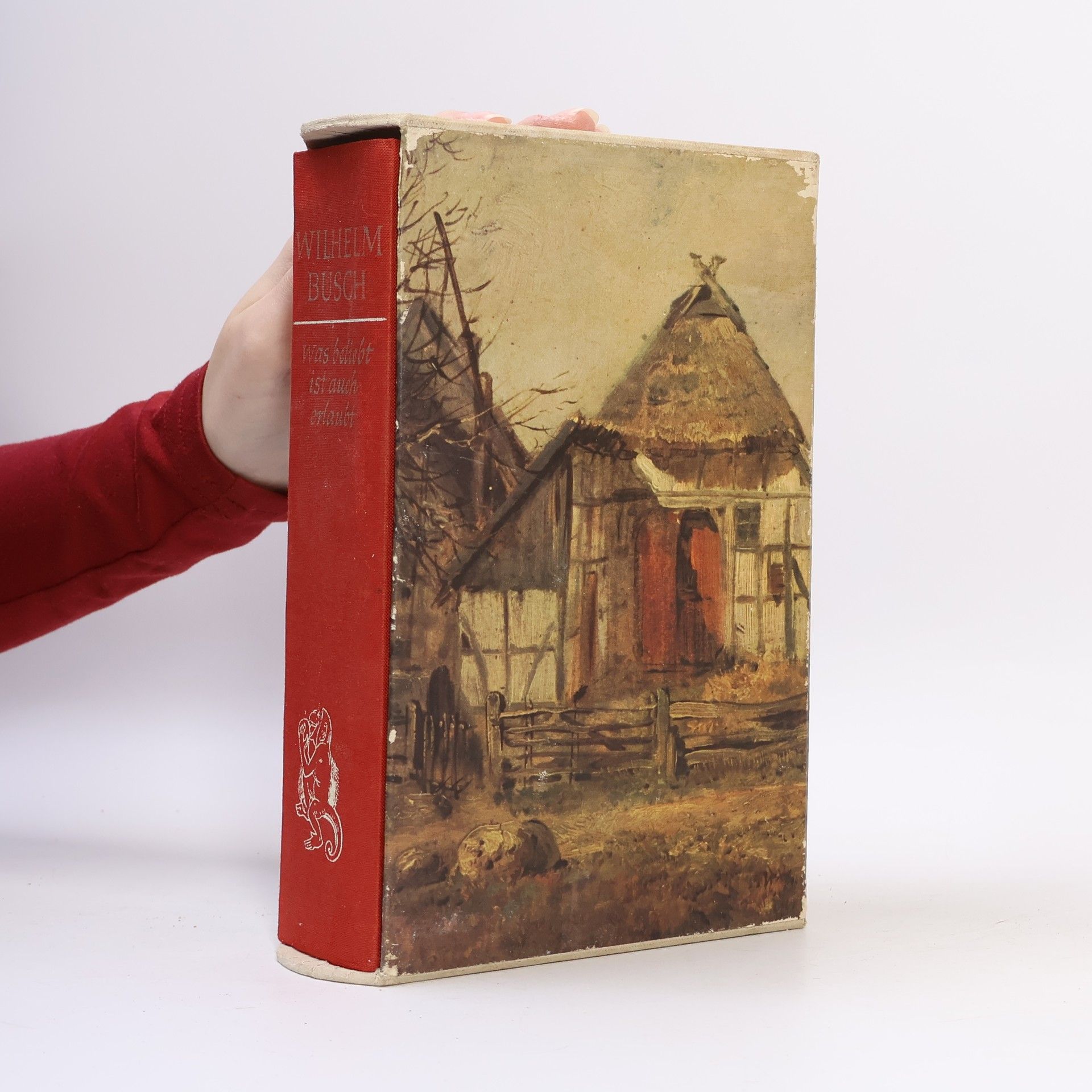 Wilhelm Busch Sämtliche Werke und eine Auswahl der Skizzen und Germälde: Bd. Was beliebt ist auch erlaubt