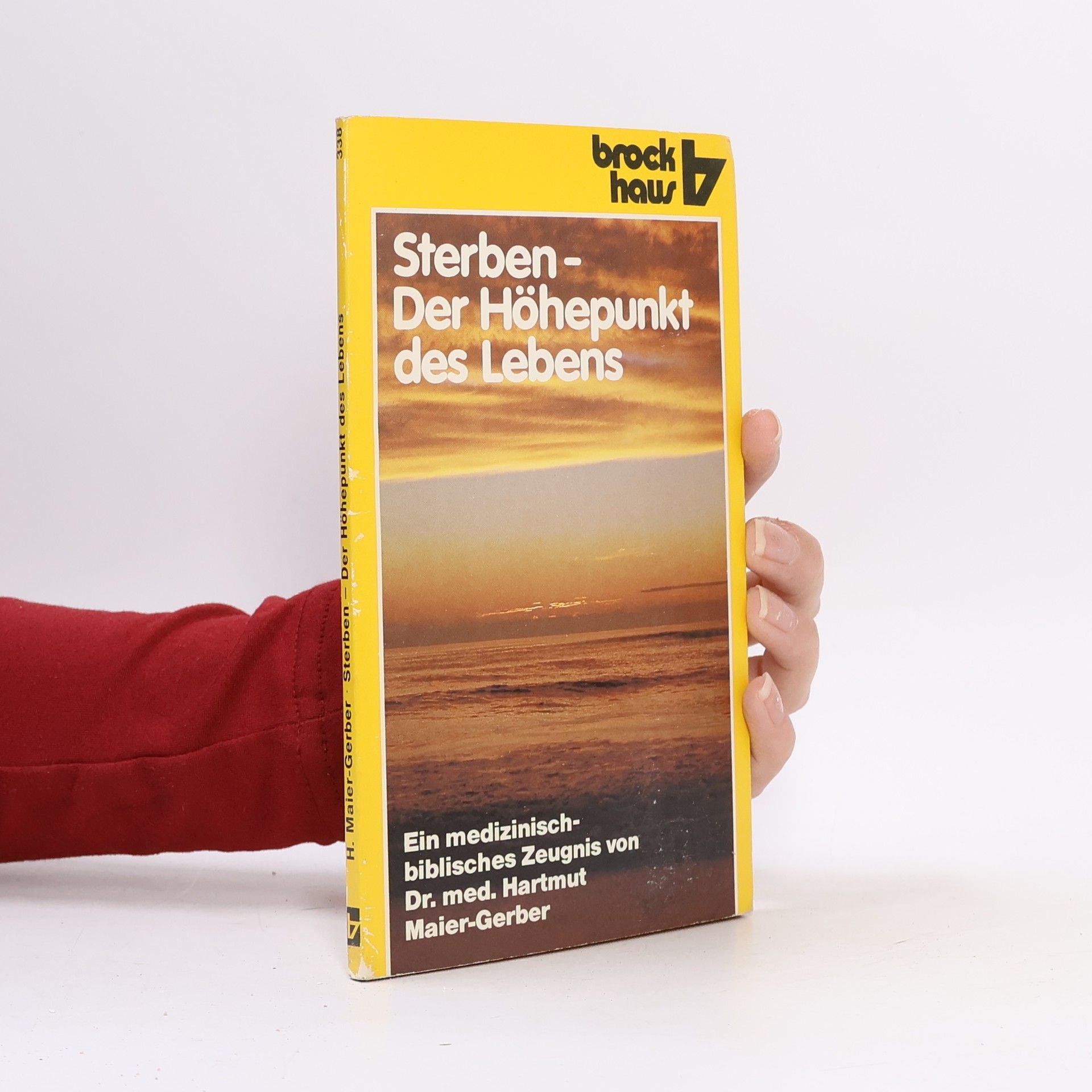 Sterben - der Höhepunkt des Lebens