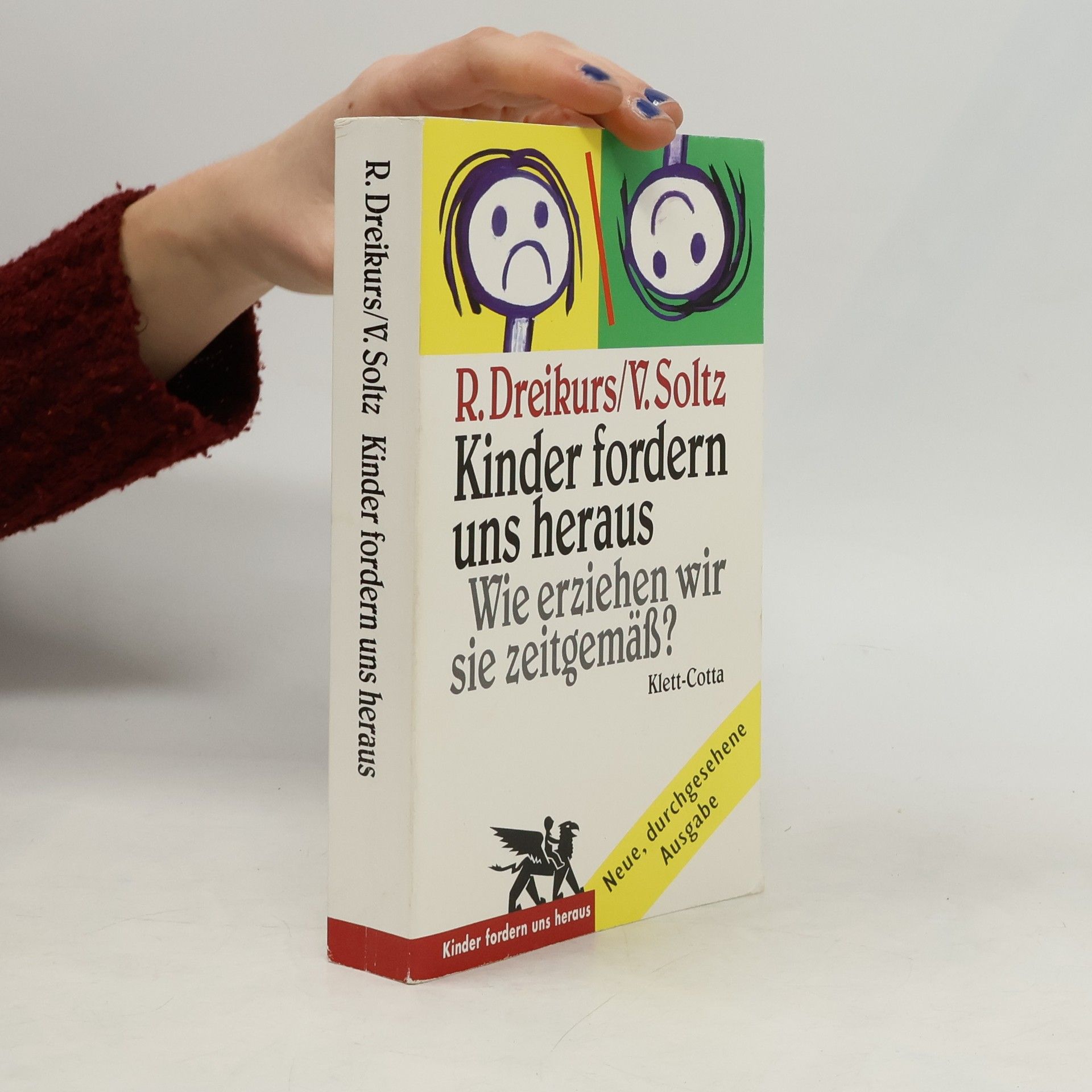 Rudolf Dreikurs Kinder fordern uns heraus