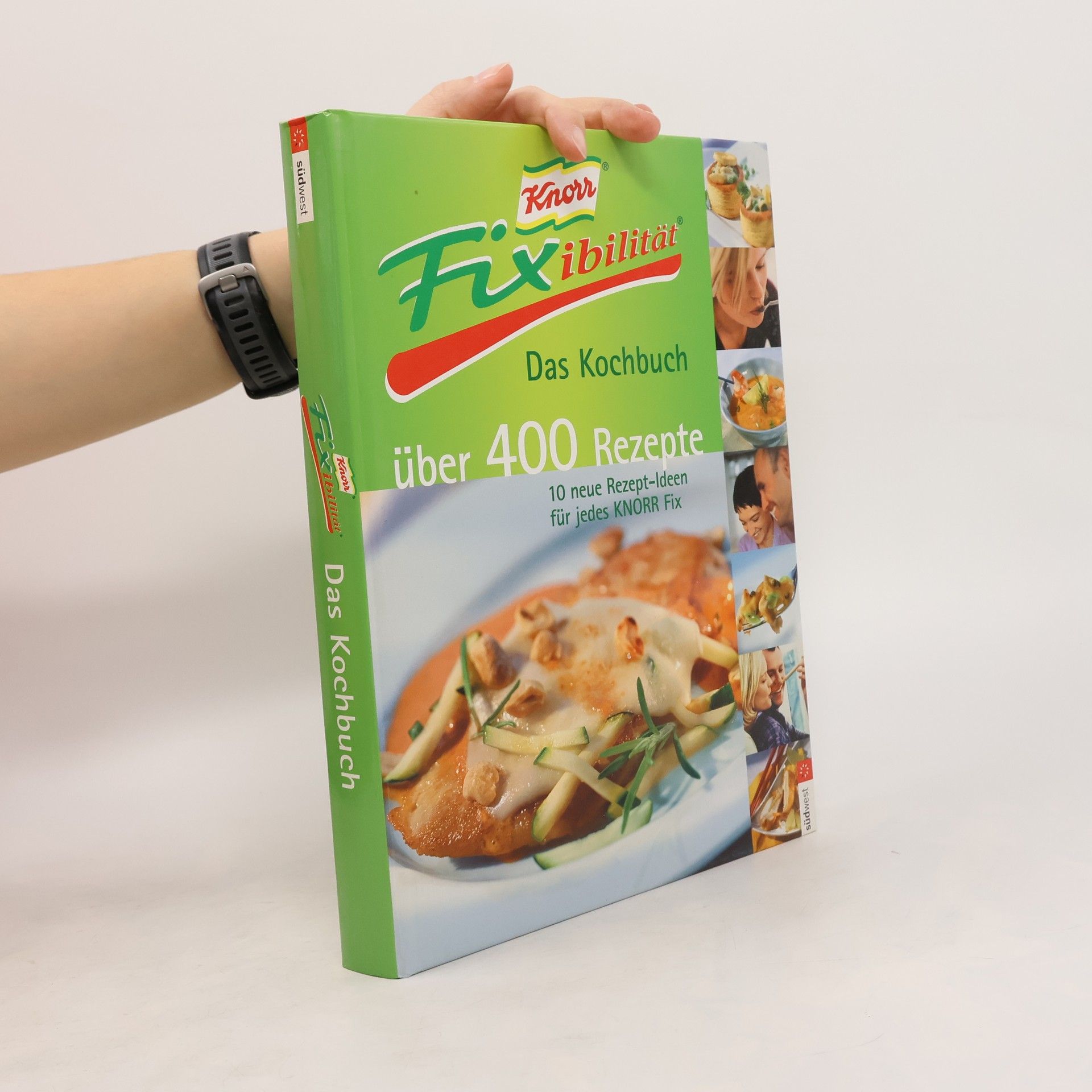 Autorenkollektiv Fixibilität. Das Kochbuch über 400 Rezepte