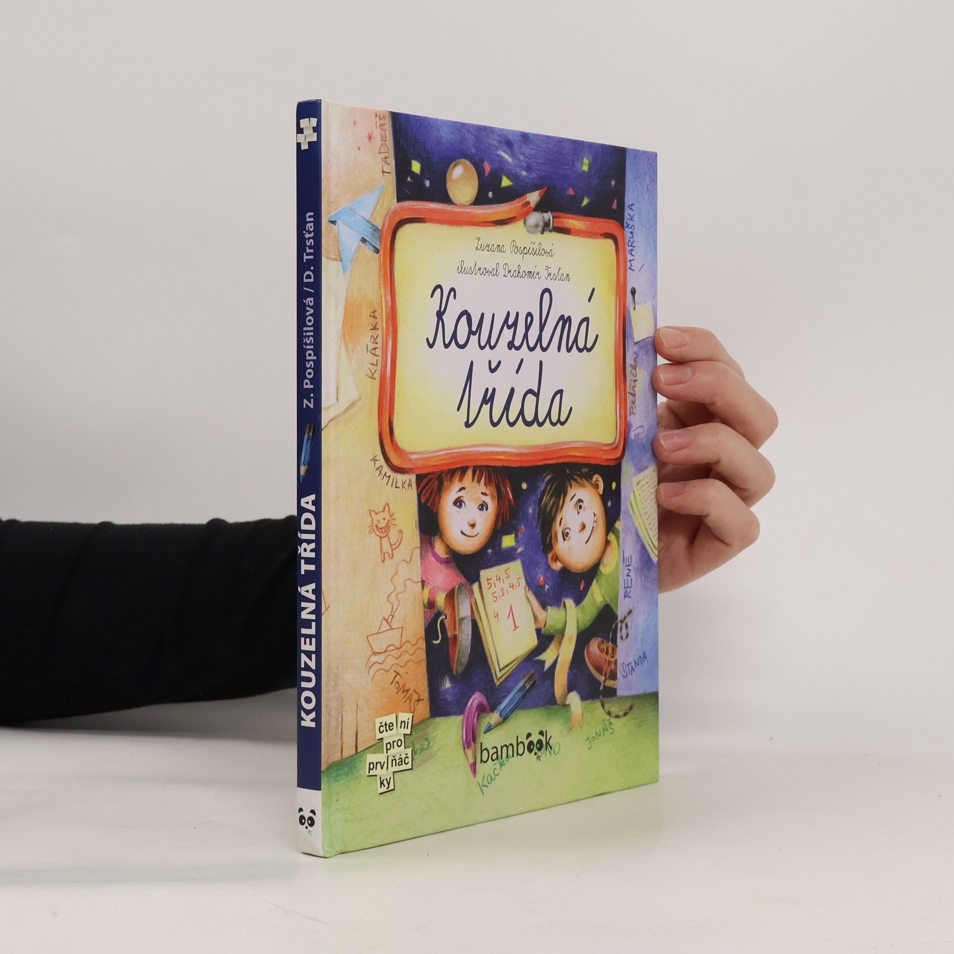 Drahomír Trsťan Kouzelná třída