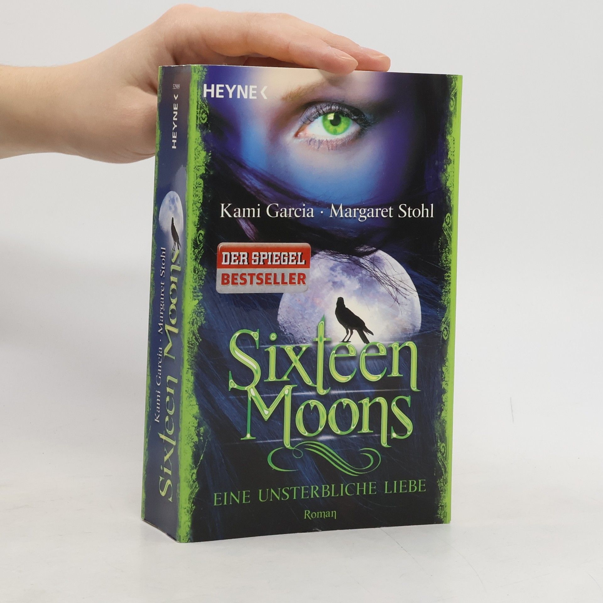 Kami Garcia Sixteen moons : eine unsterbliche Liebe