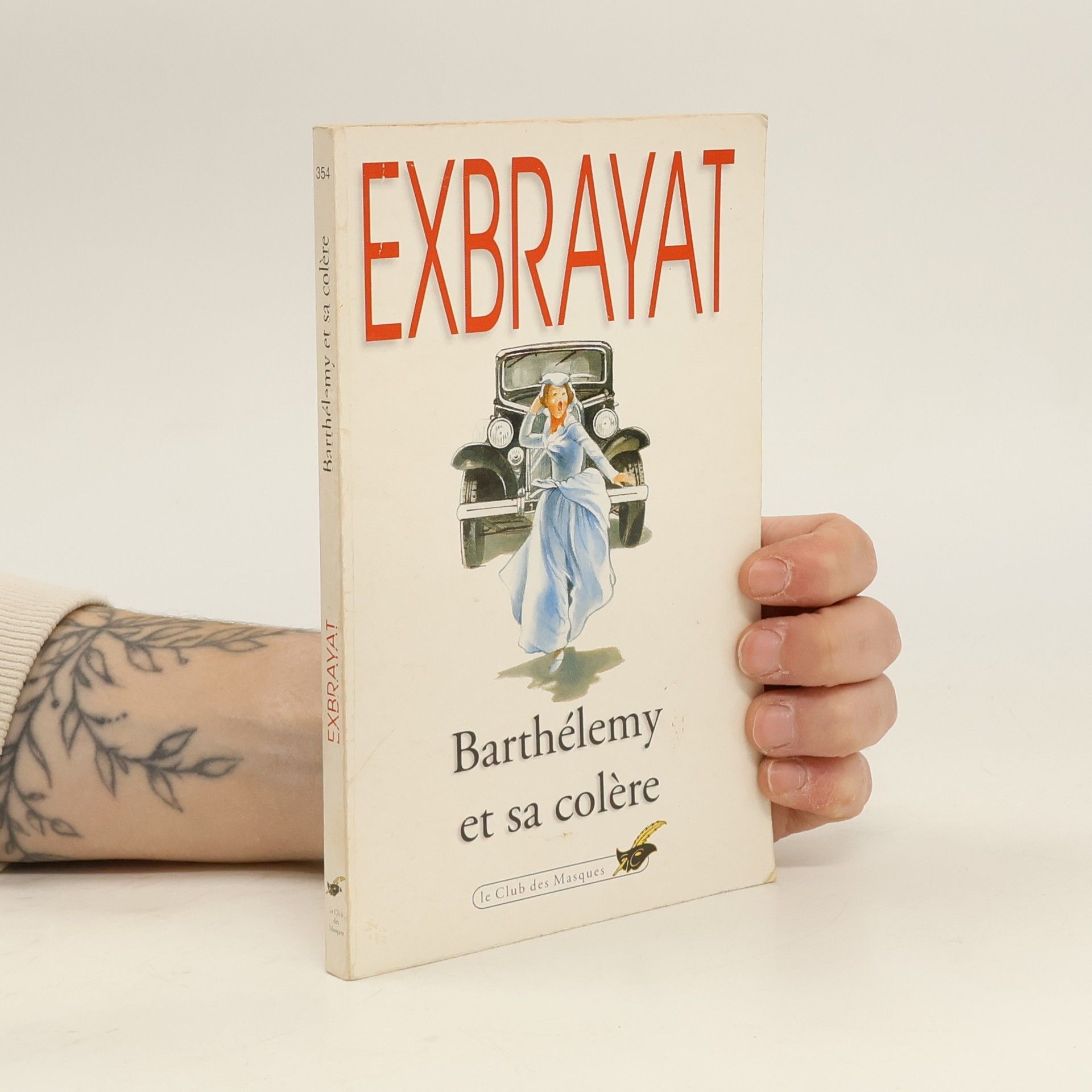 Charles Exbrayat Barthélemy et sa colère