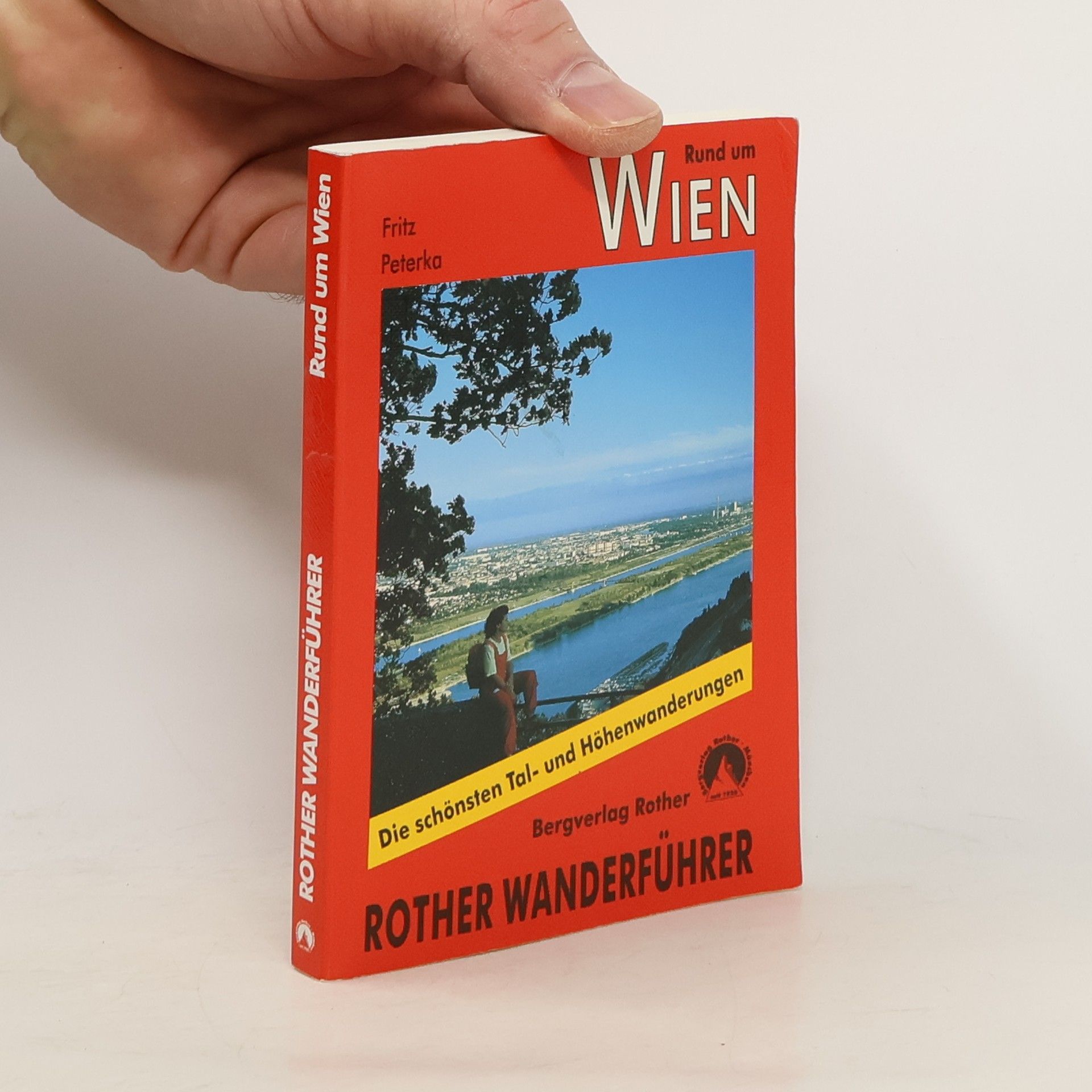 Rother Wanderführer: Wanderungen rund um Wien