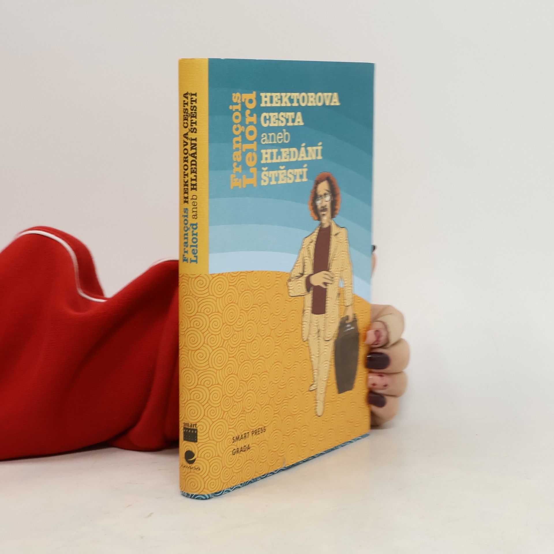 François Lelord Hektorova cesta, aneb, Hledání štěstí